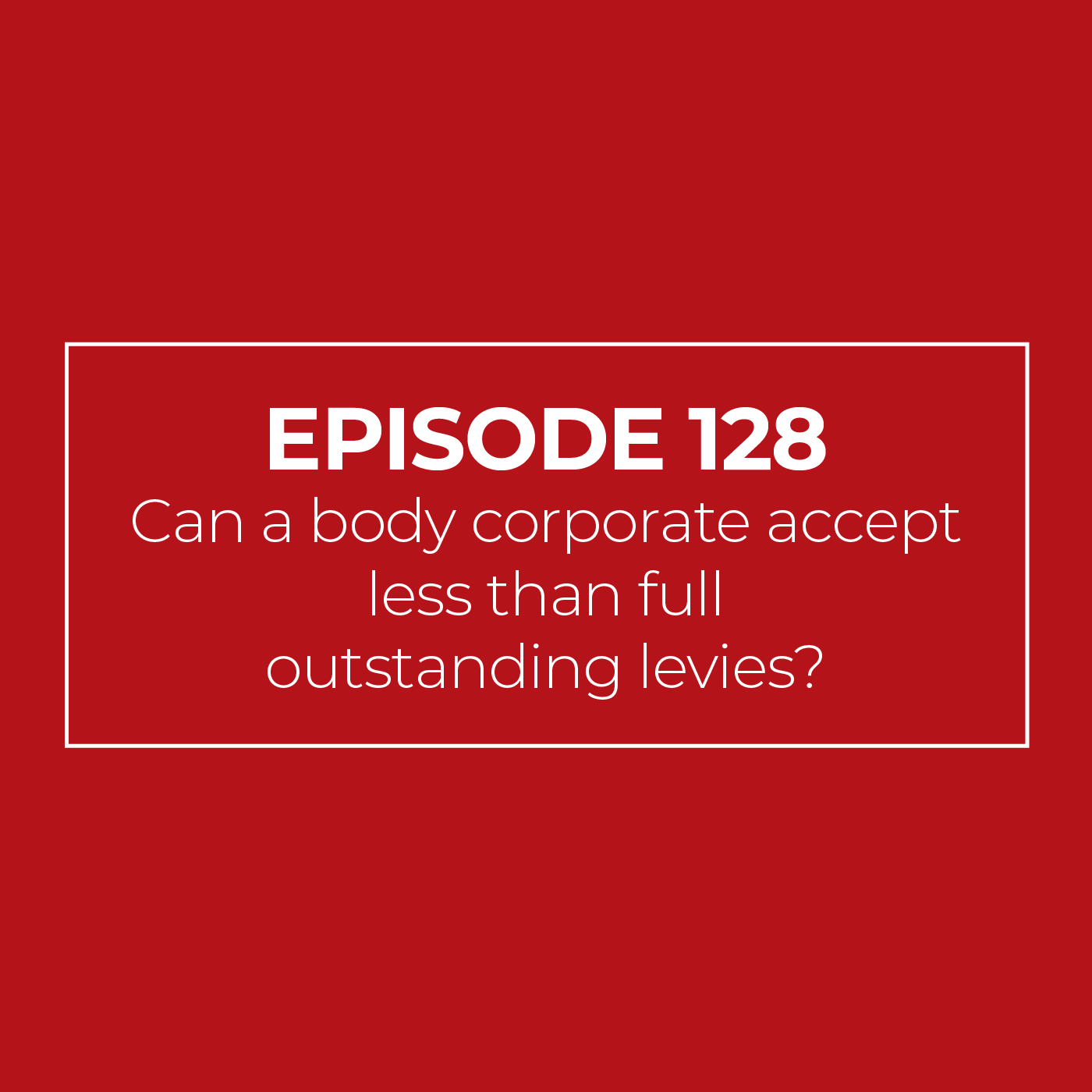 Can a body corporate accept less than full outstanding levies?