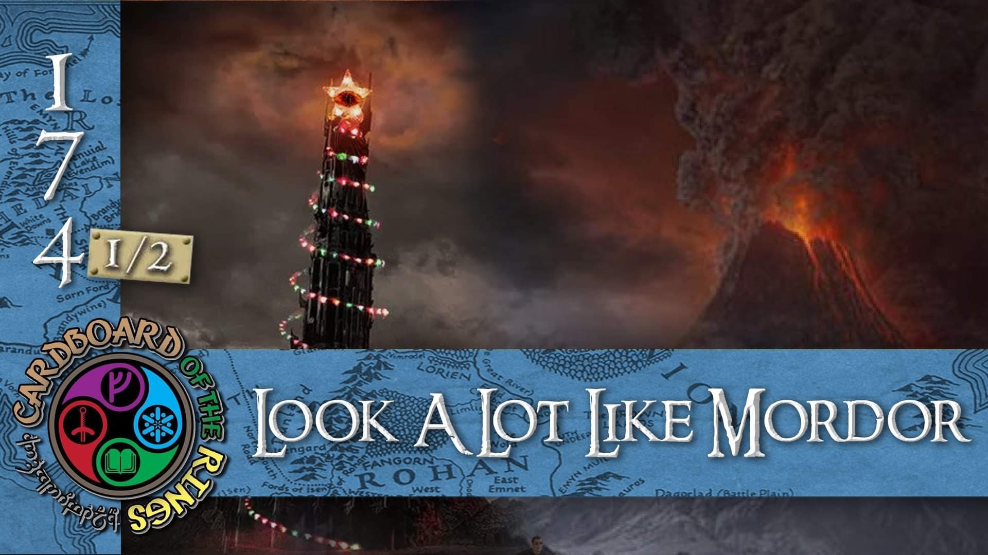 Episode 174.5: Look a lot like Mordor