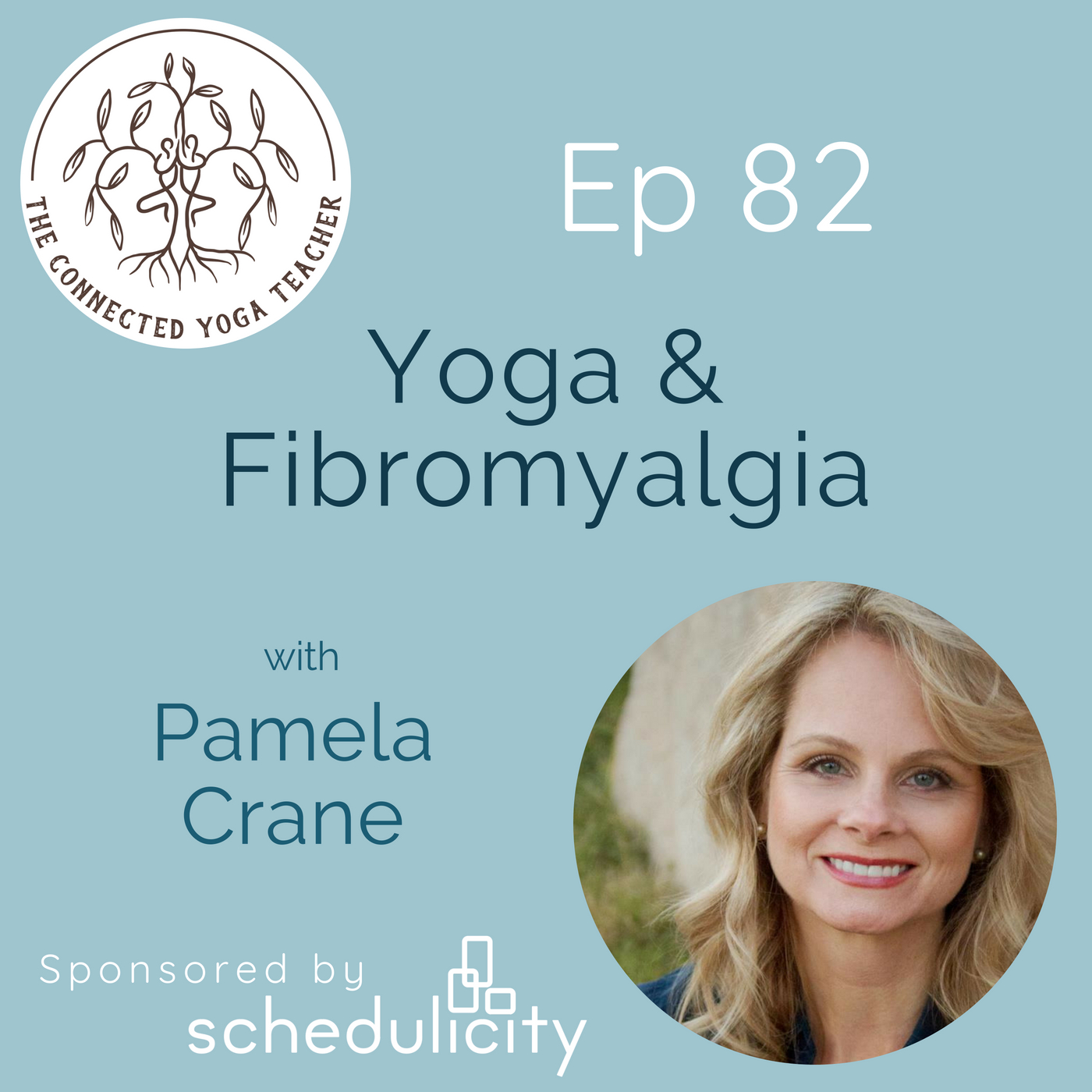 082: Yoga and Fibromyalgia with Pamela Crane