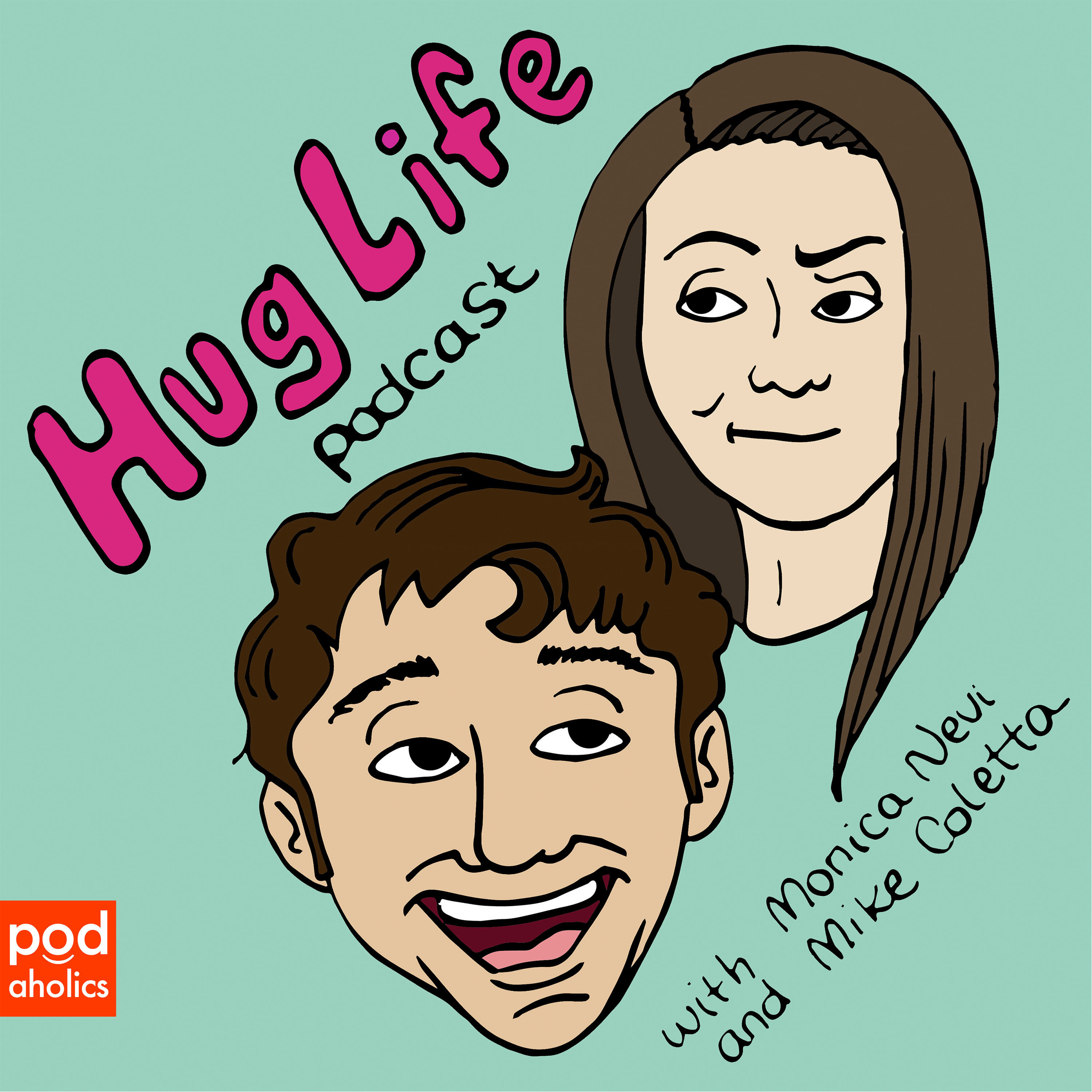 HugLife Podcast