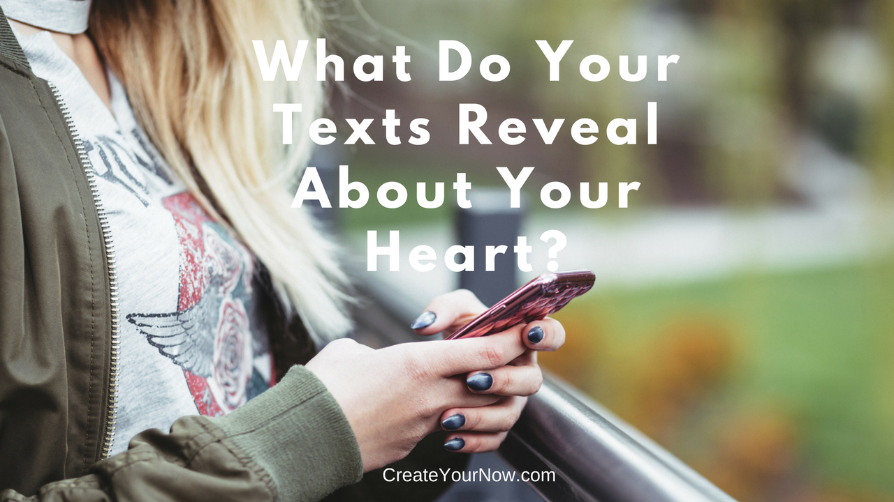 1036 What Do Your Texts Reveal About Your Heart?
