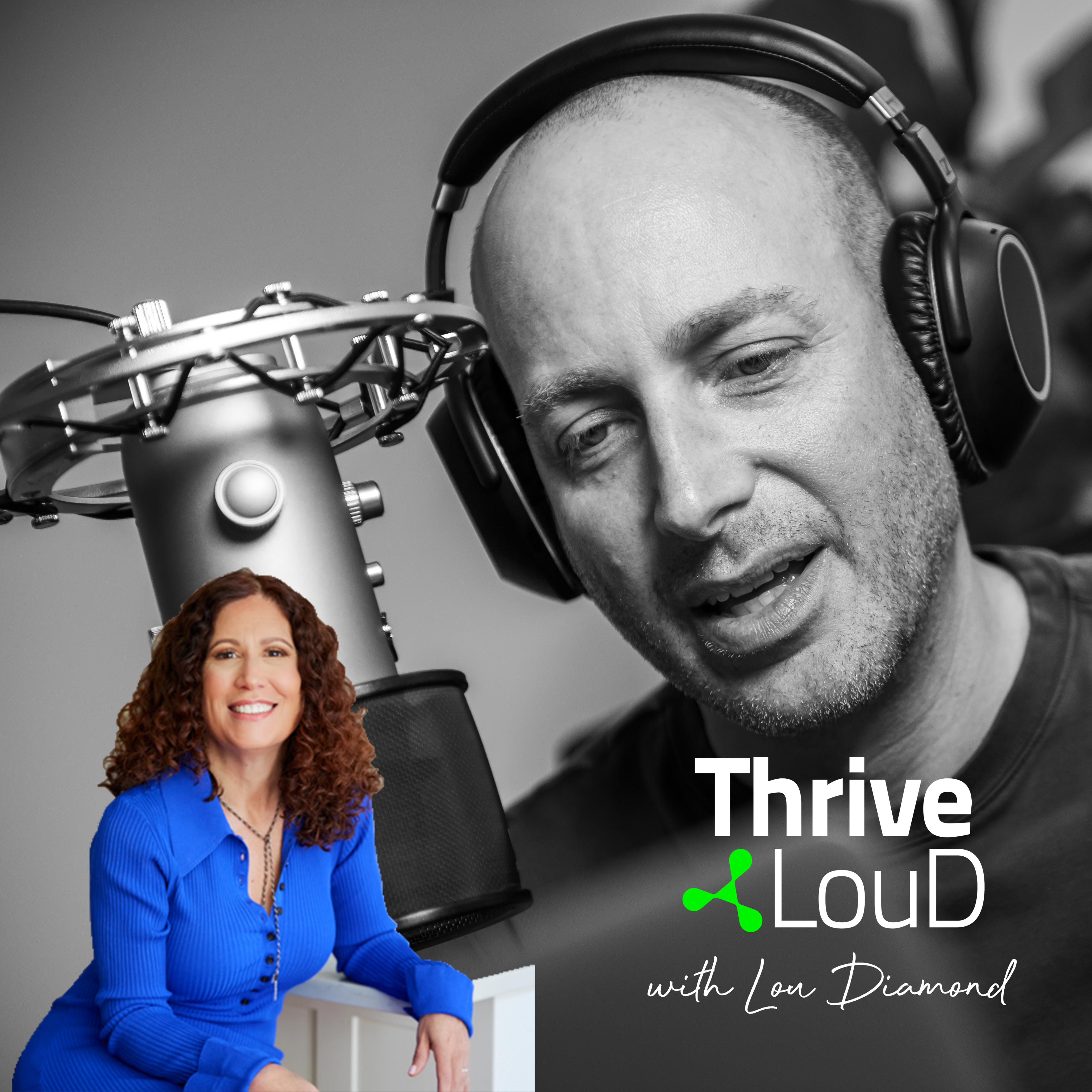 Thrive LouD with Lou Diamond