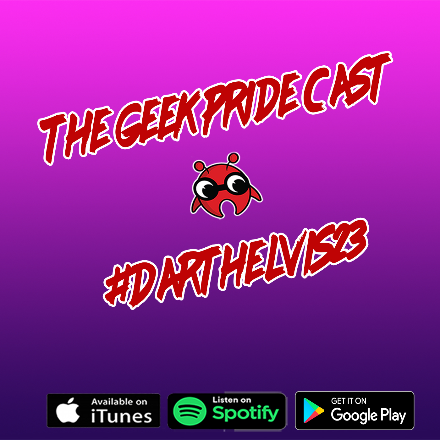 The Geek Pride Cast #Darthelvis