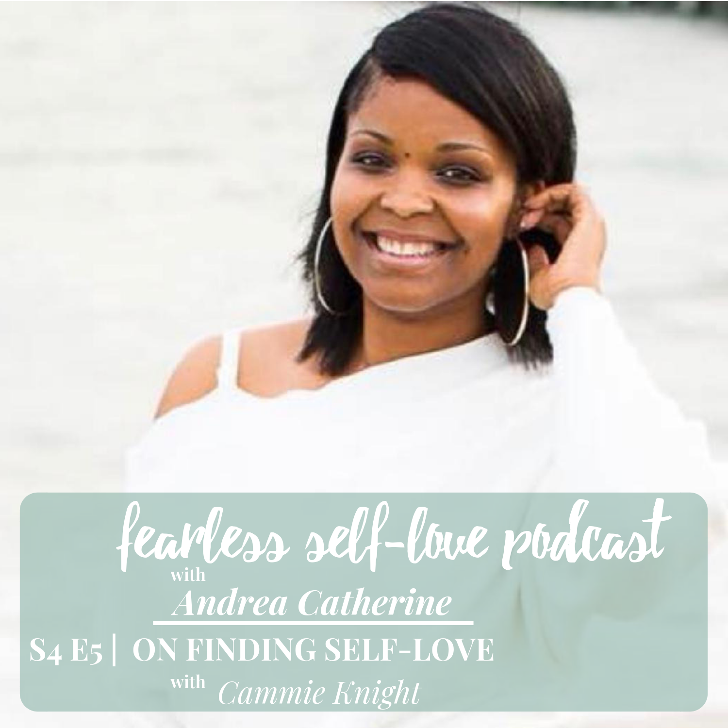 Fearless Self-Love