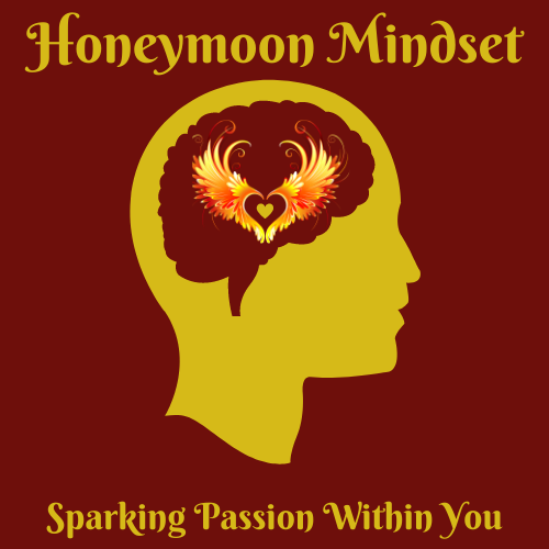 What can a Honeymoon Mindset do For You?