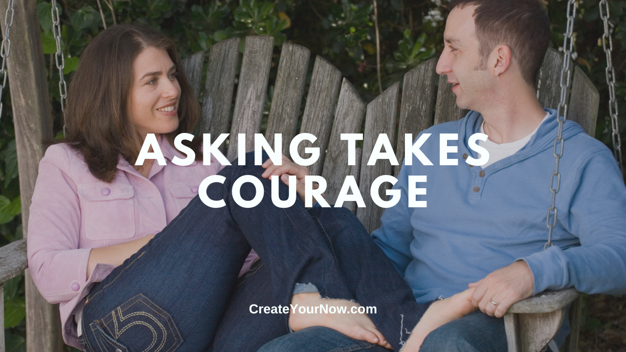 3644 Asking Takes Courage