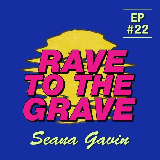 Seana Gavin on Spiral Tribe, Cyberpunk Soundsystems, and Adventures in Tekno