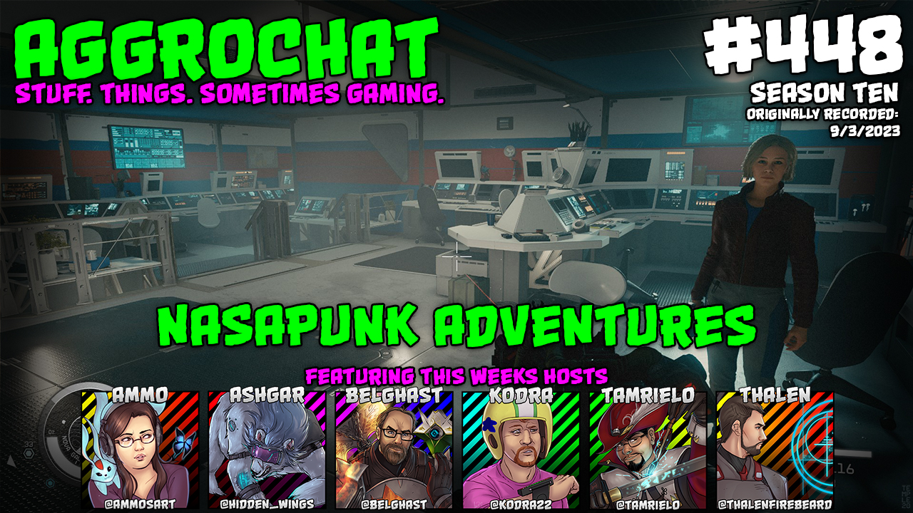 AggroChat: Tales of the Aggronaut Podcast