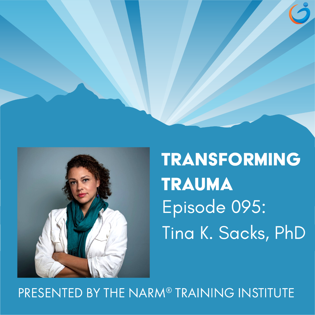 Ancestral Trauma, Health and Well-Being with Tina Sacks, PhD.