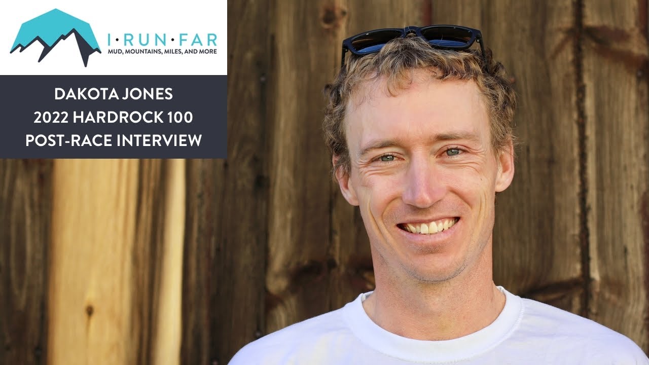 Dakota Jones Post-2022 Hardrock 100 Mile Interview