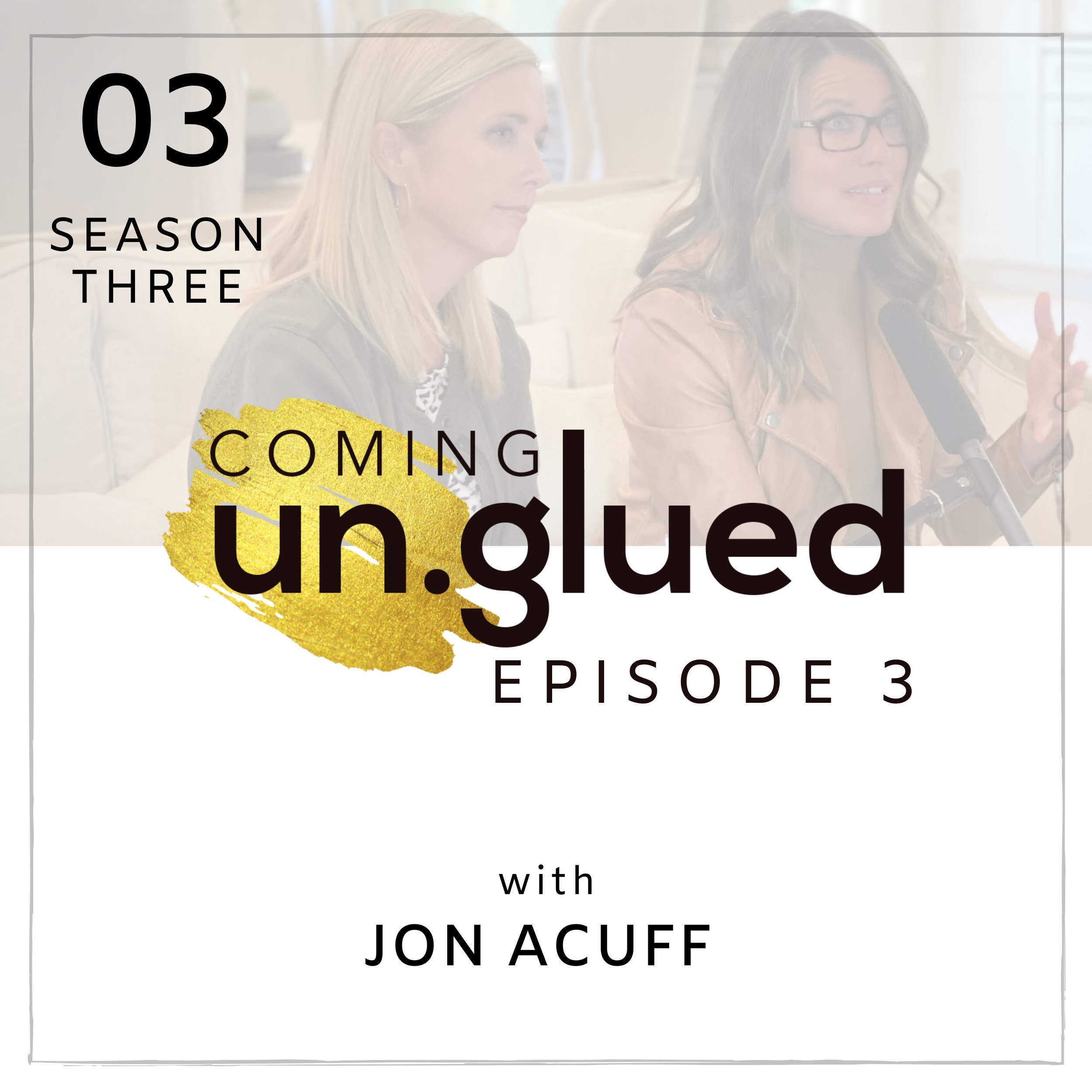 The Coming Unglued Podcast