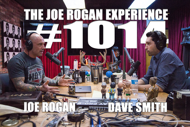 The Joe Rogan Experience #1014 - Dave Smith