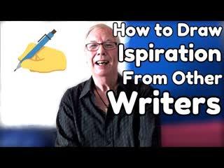 How to Draw Inspiration From Other Writers - WritersLife.org