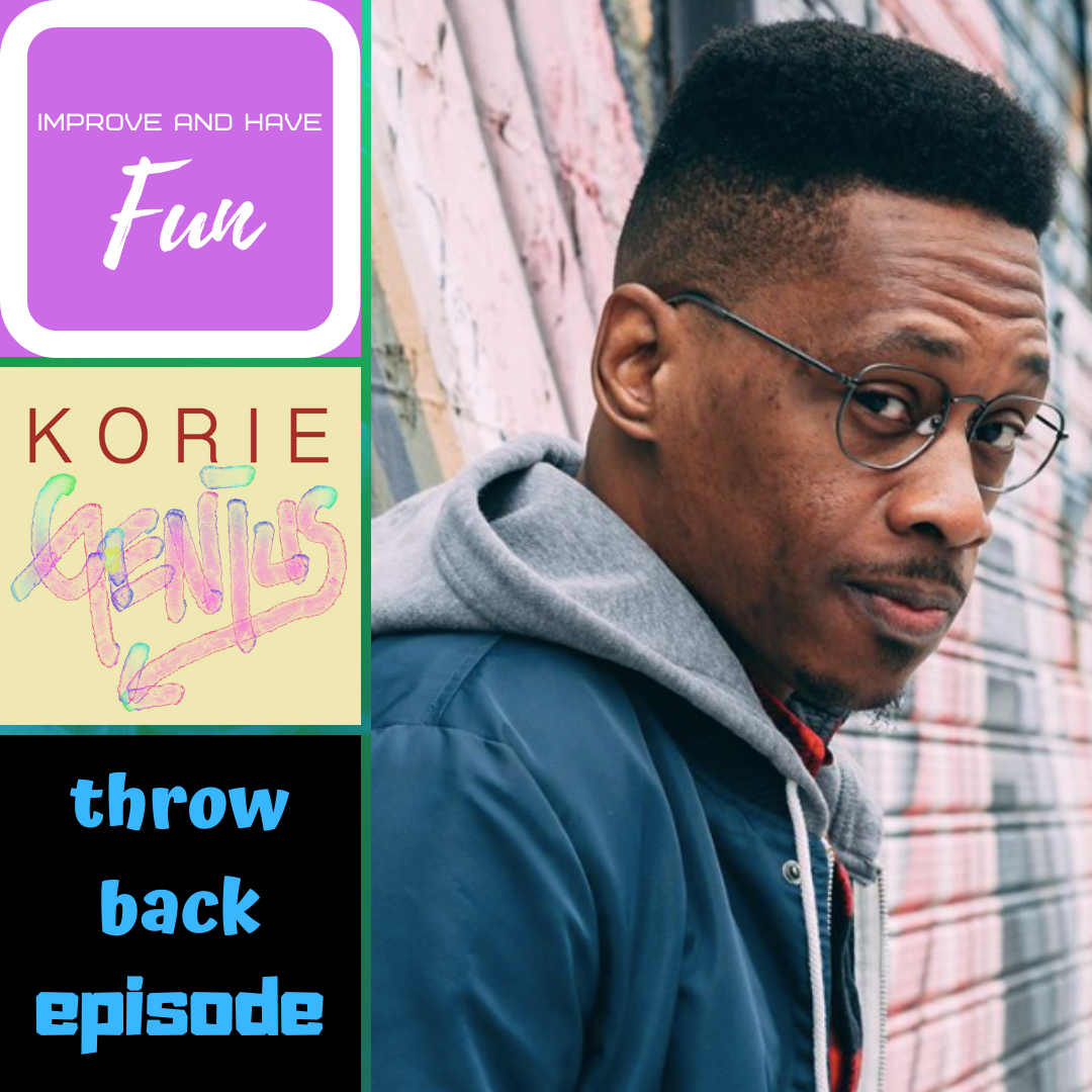 Throwback Episode-My Conversation with Korie Genius