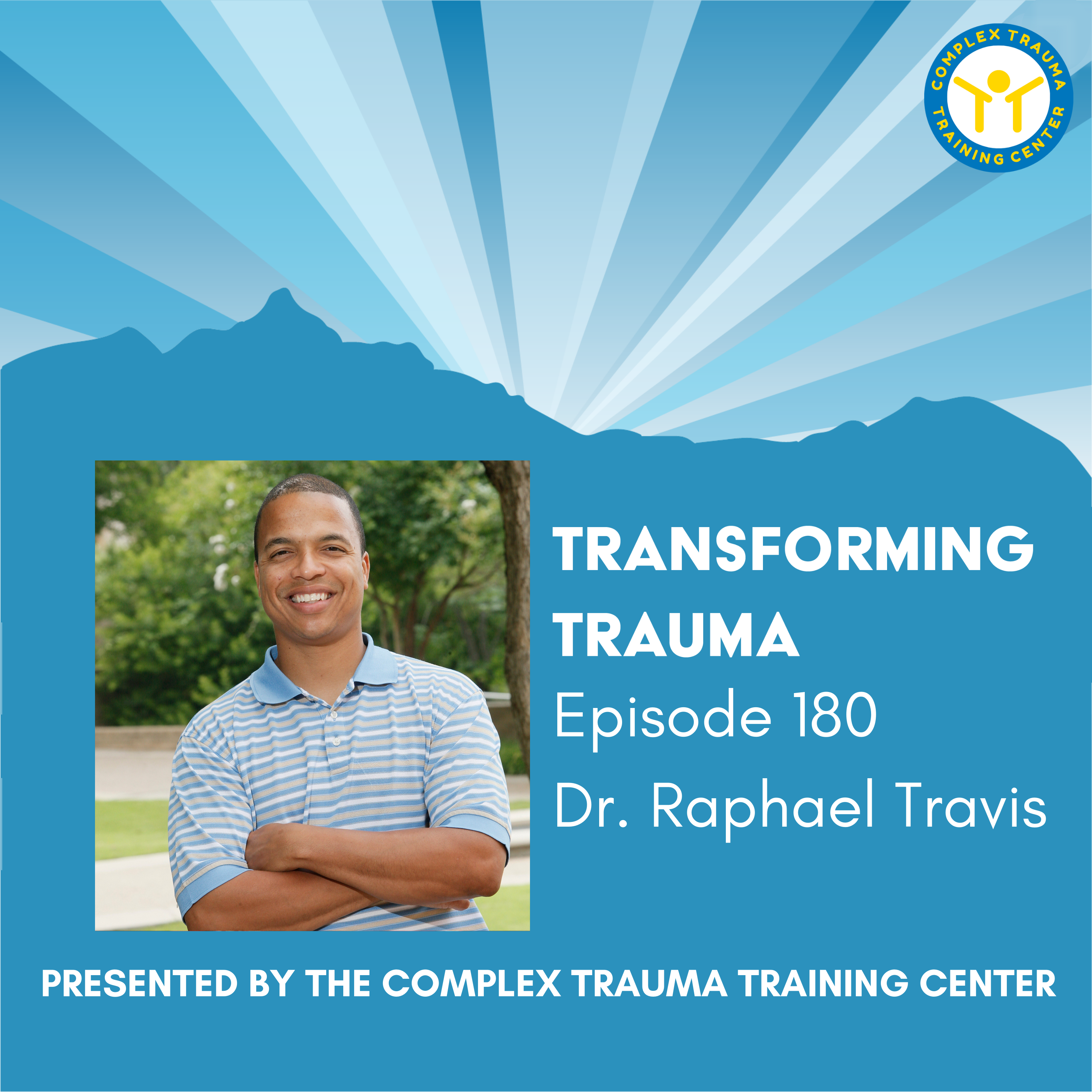 Hip Hop Culture as a Healing Modality for Trauma and Empowerment with Dr. Raphael Travis