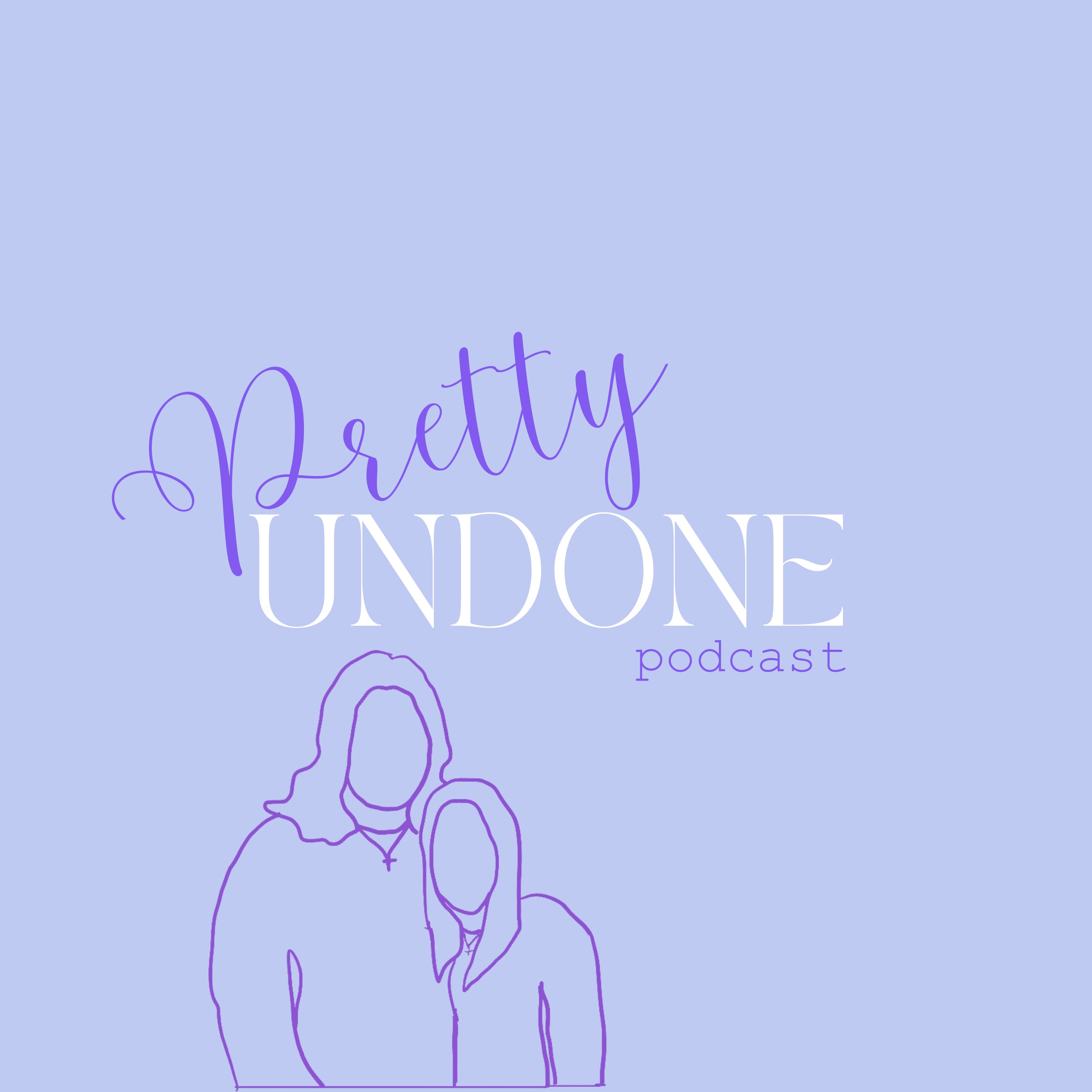 Pretty Undone