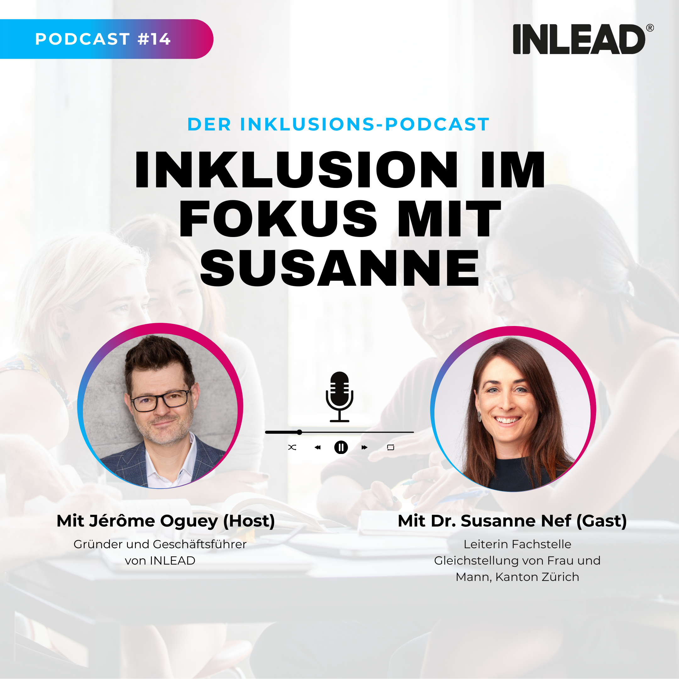 Inklusion im Fokus - INLEAD Podcast