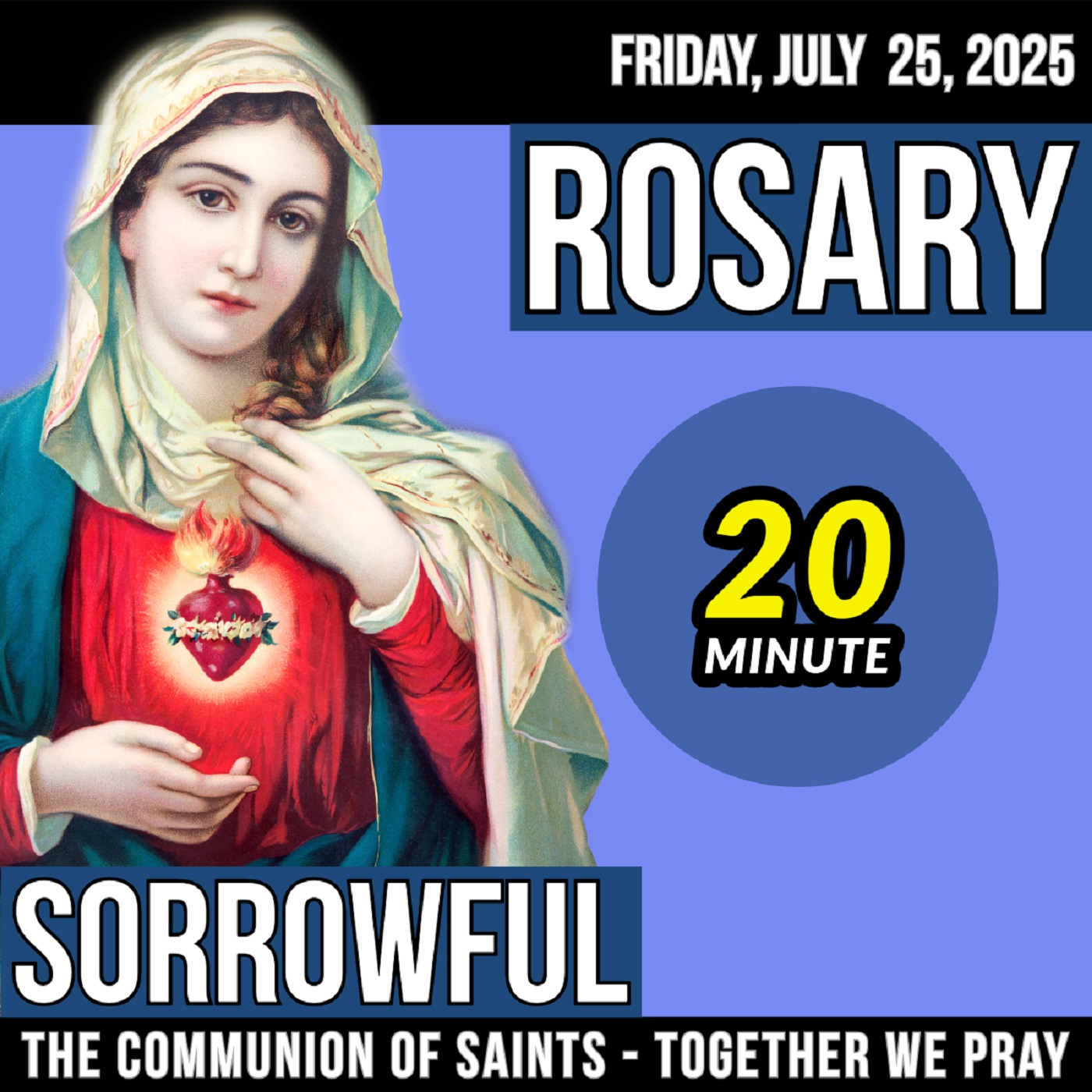 LISTEN - ROSARY FRIDAY - Theme: GOD'S STRENGTH