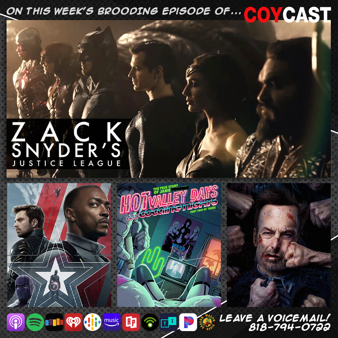SnyderCut / Falcon & Winter Soldier / Hot Valley Days & Cocaine Nights / Nobody