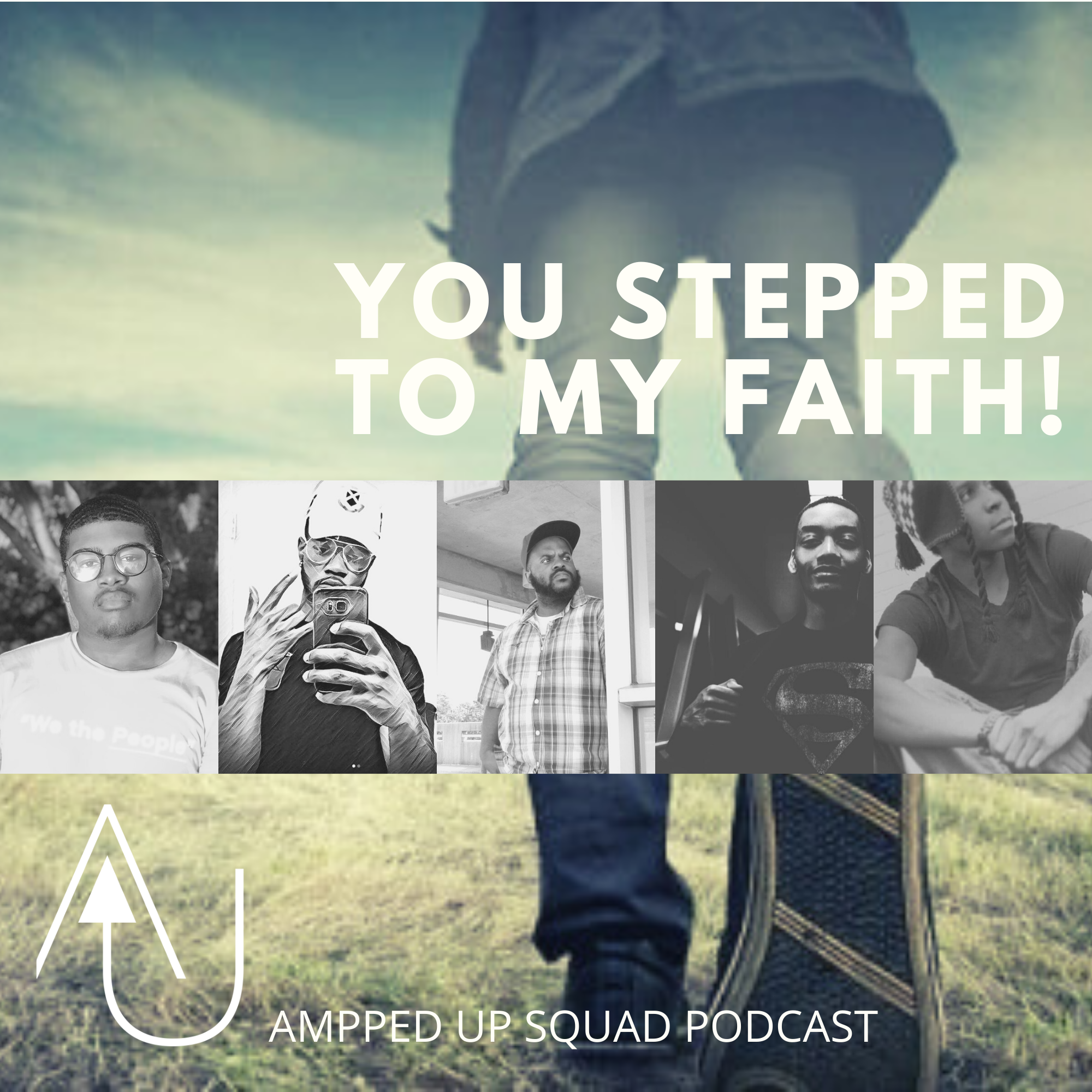 You Stepped to my Faith