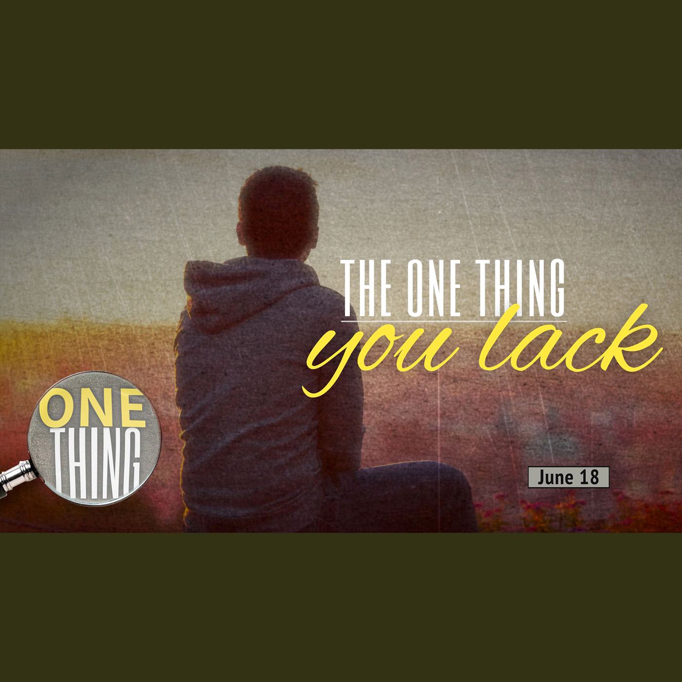 The One Thing You Lack