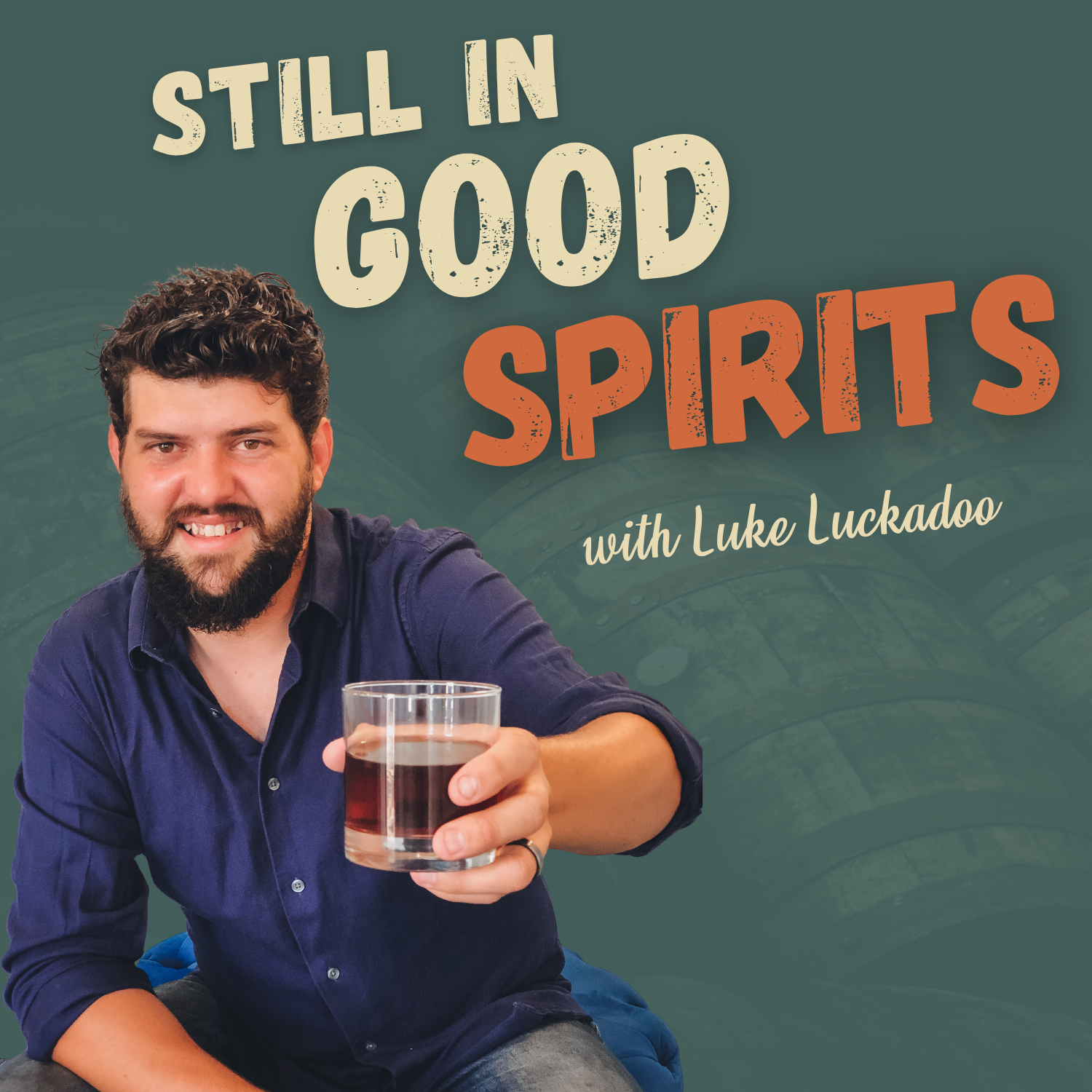 Still in Good Spirits with Luke Luckadoo