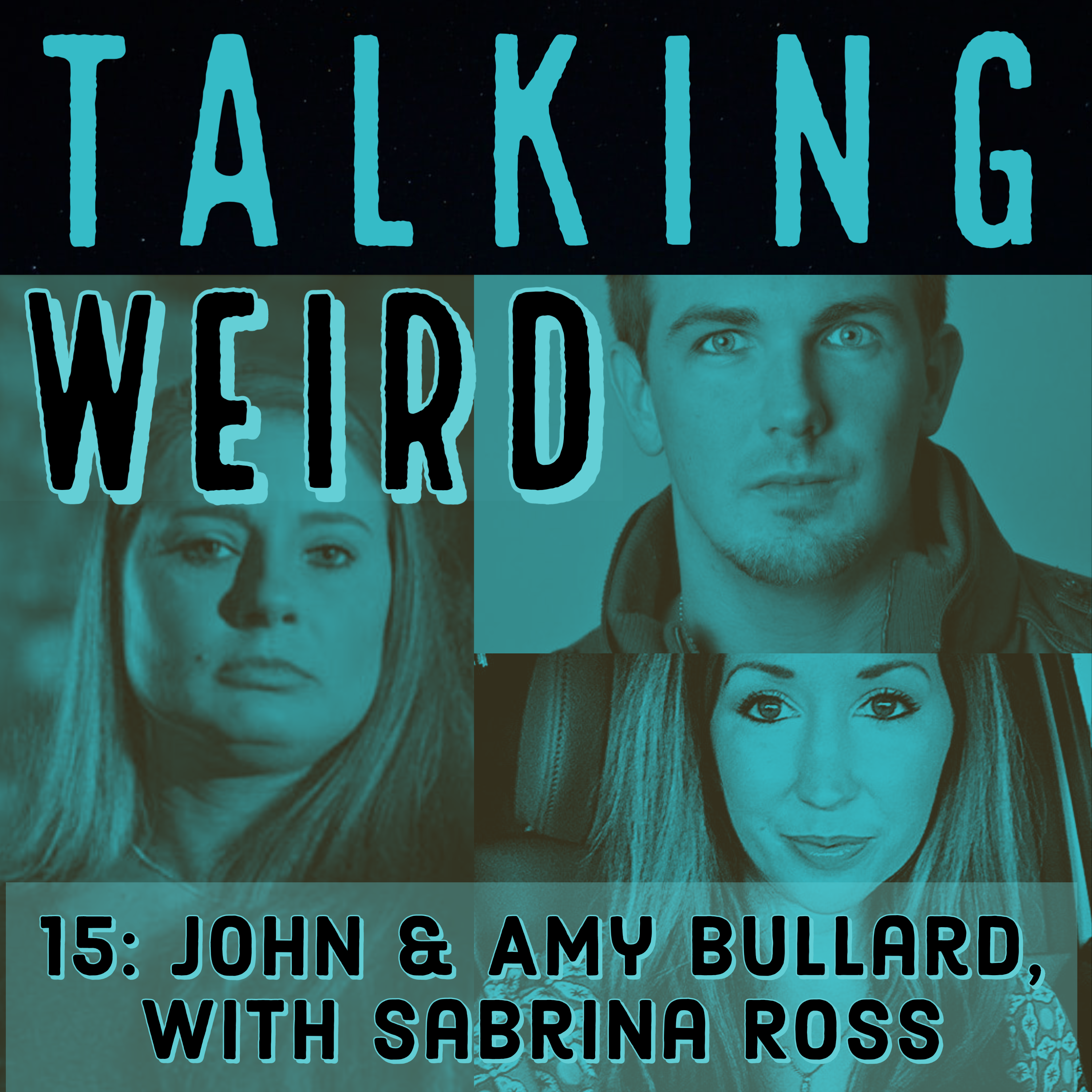 John and Amy Bullard with Sabrina Ross talk The House in Between, Spirits, Paranormal Investigation
