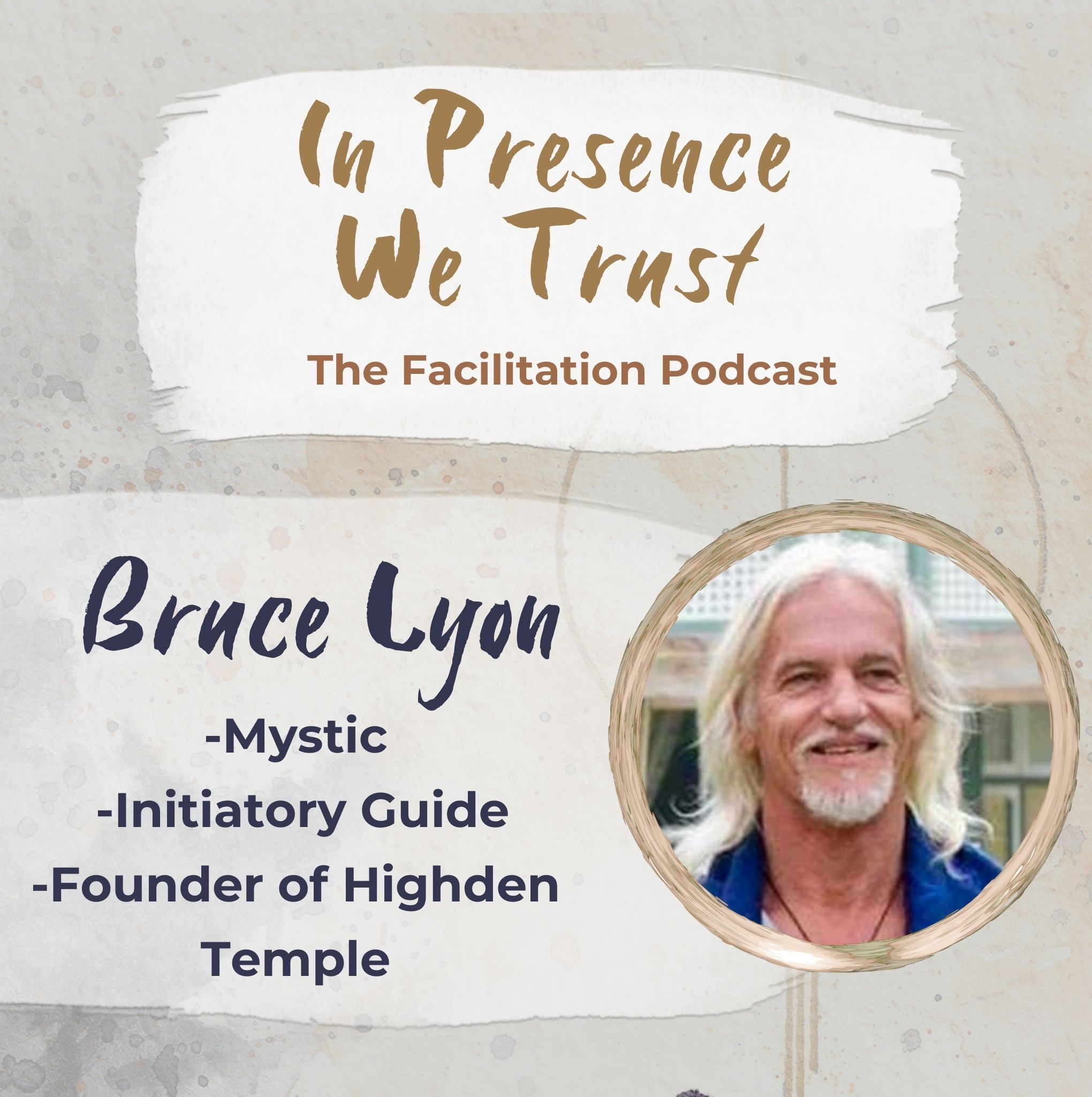 In Presence We Trust: The Facilitation Podcast