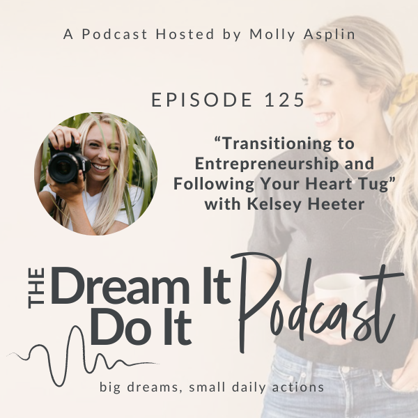 Dream It, Do It Podcast | work-life balance strategies for working moms, building healthy habits, career clarity for women