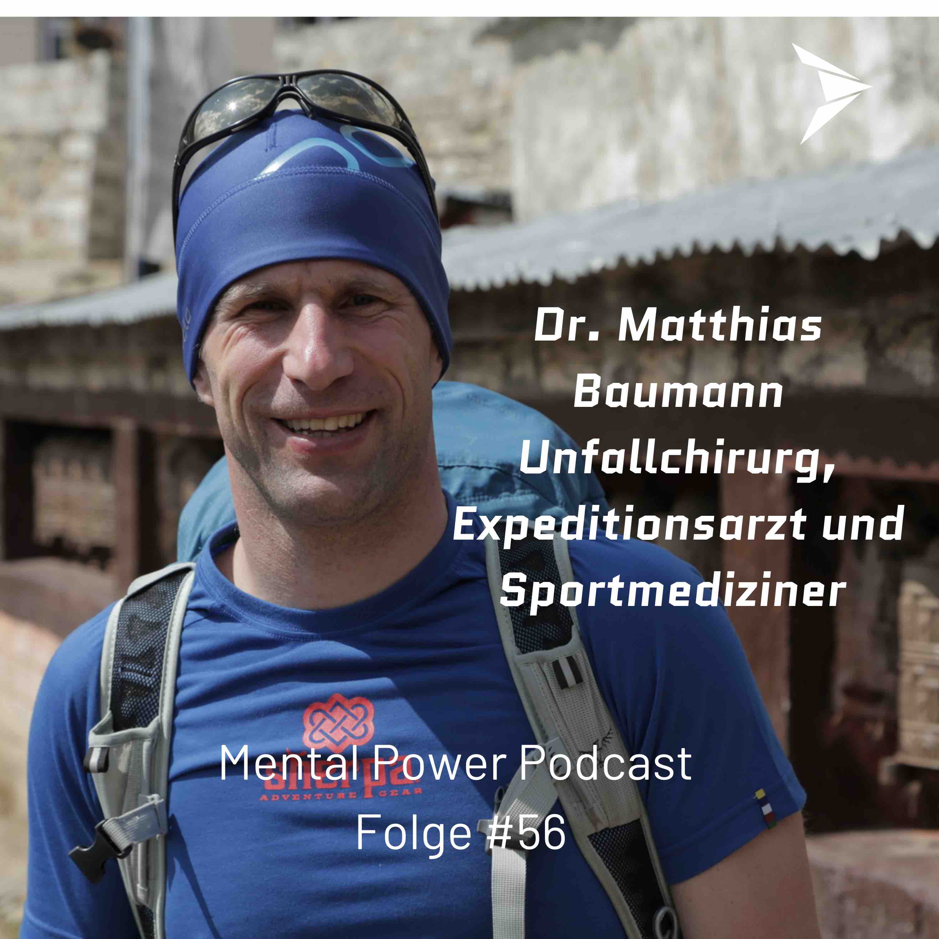 #56 Interview: Dr. Matthias Baumann - Dein größter Motor ist die Leidenschaft - Teil 1