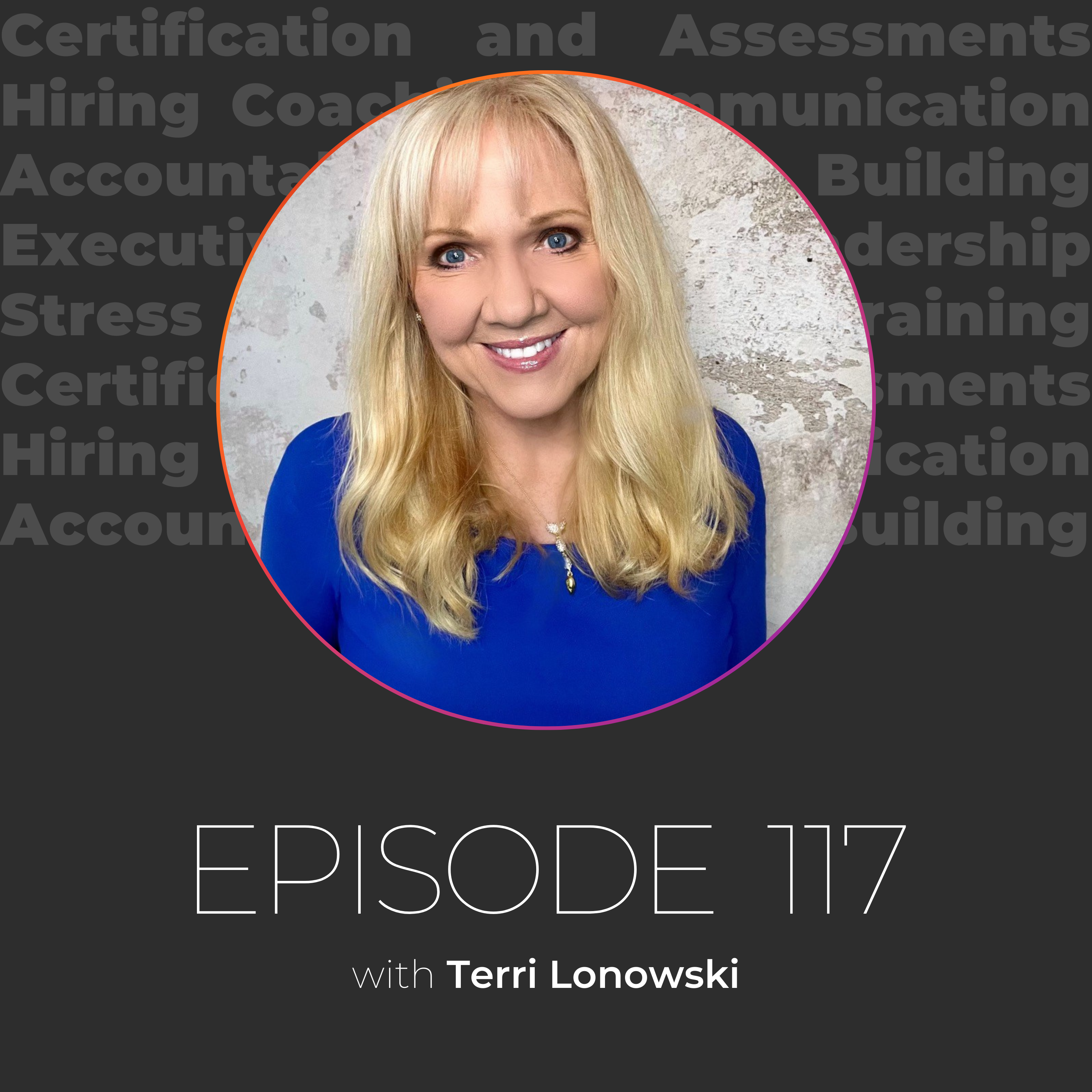 Soulful Listening — Ignite Untapped Potential at Work and Beyond with Terri Lonowski