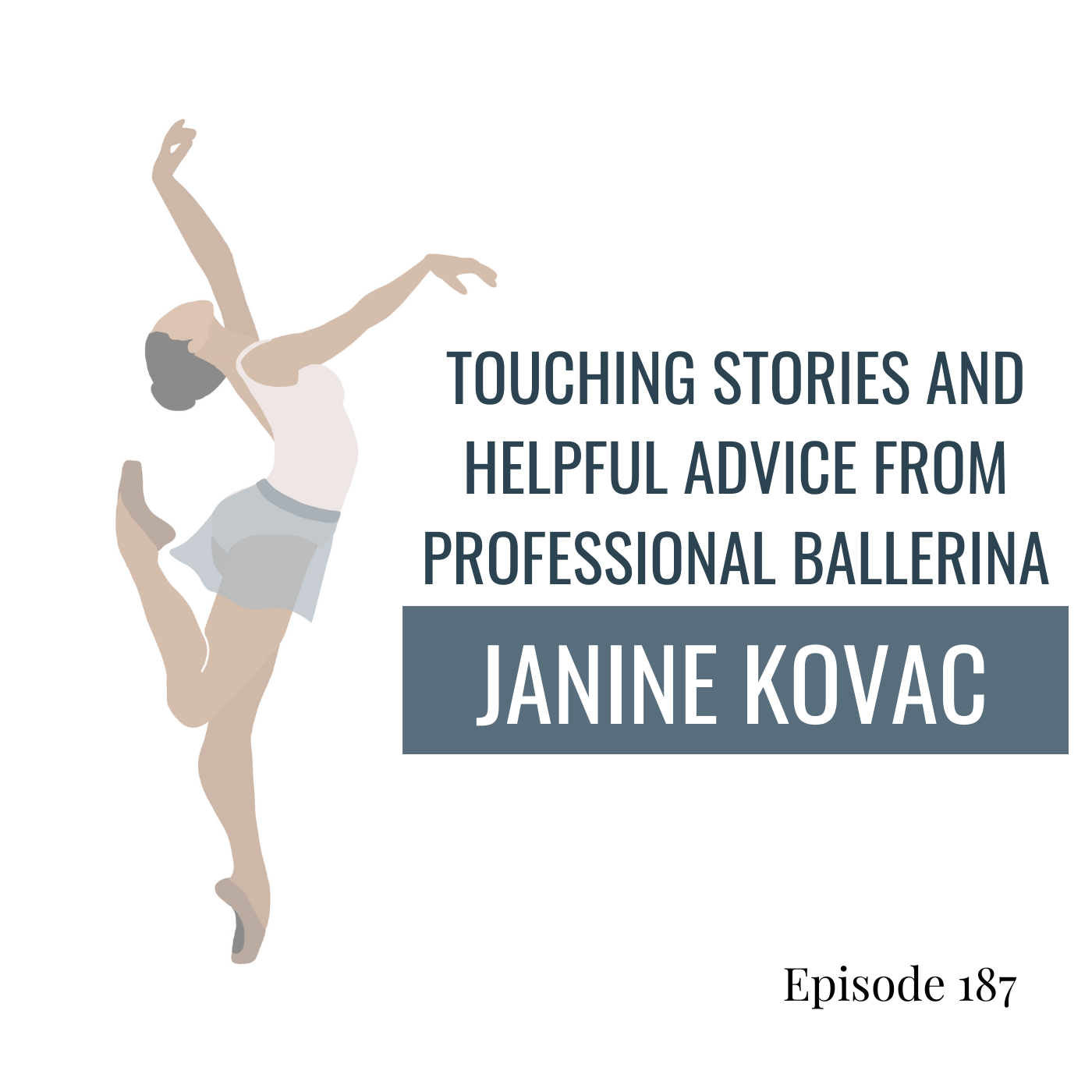 187. Nutcracker Chronicles: Touching Stories and Helpful Advice from Professional Ballerina Janine Kovac