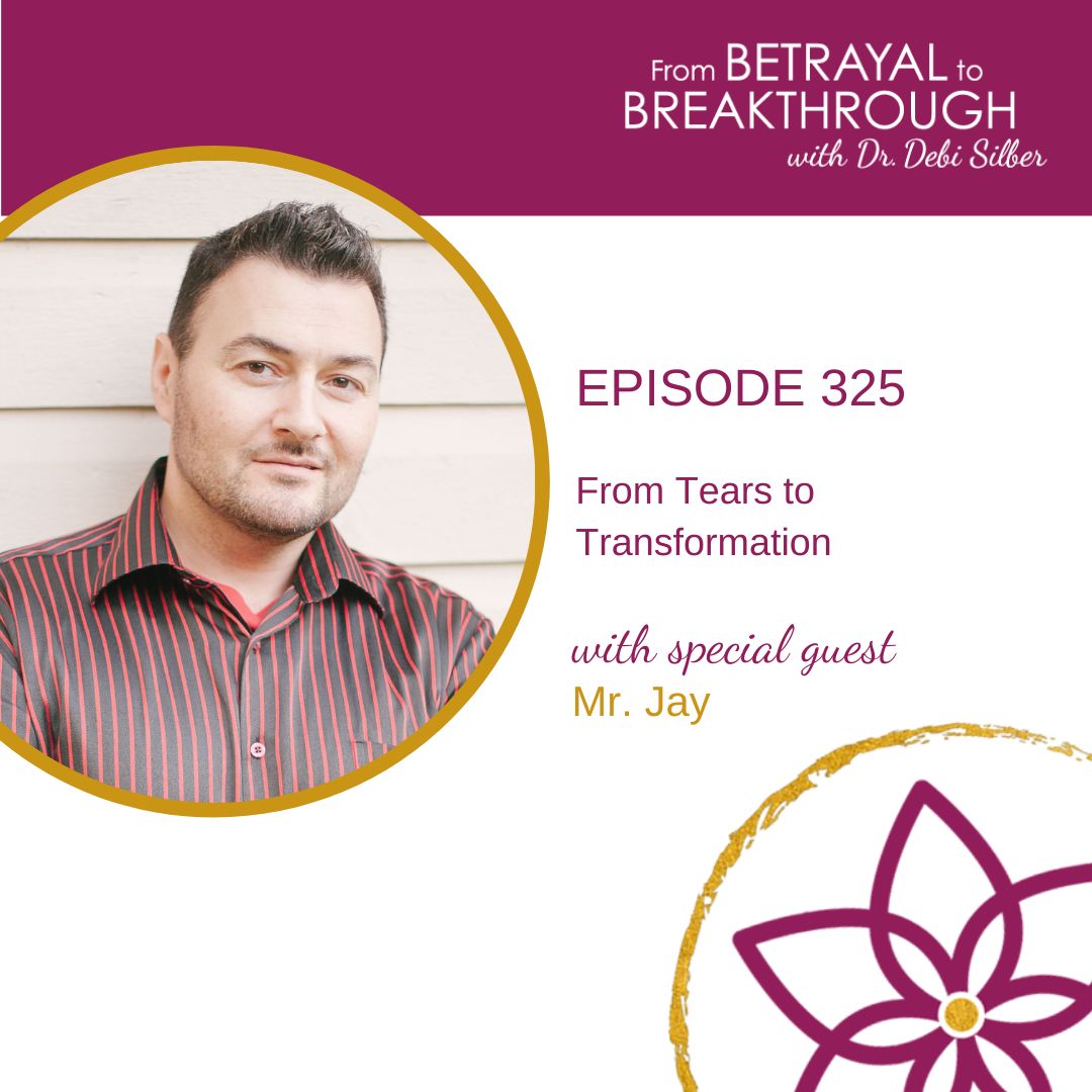 325: From Tears to Transformation with Mr. Jay