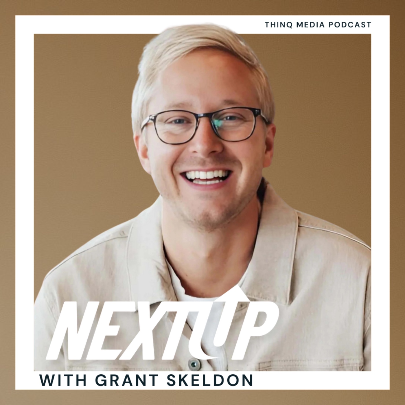 Next Up with Grant Skeldon