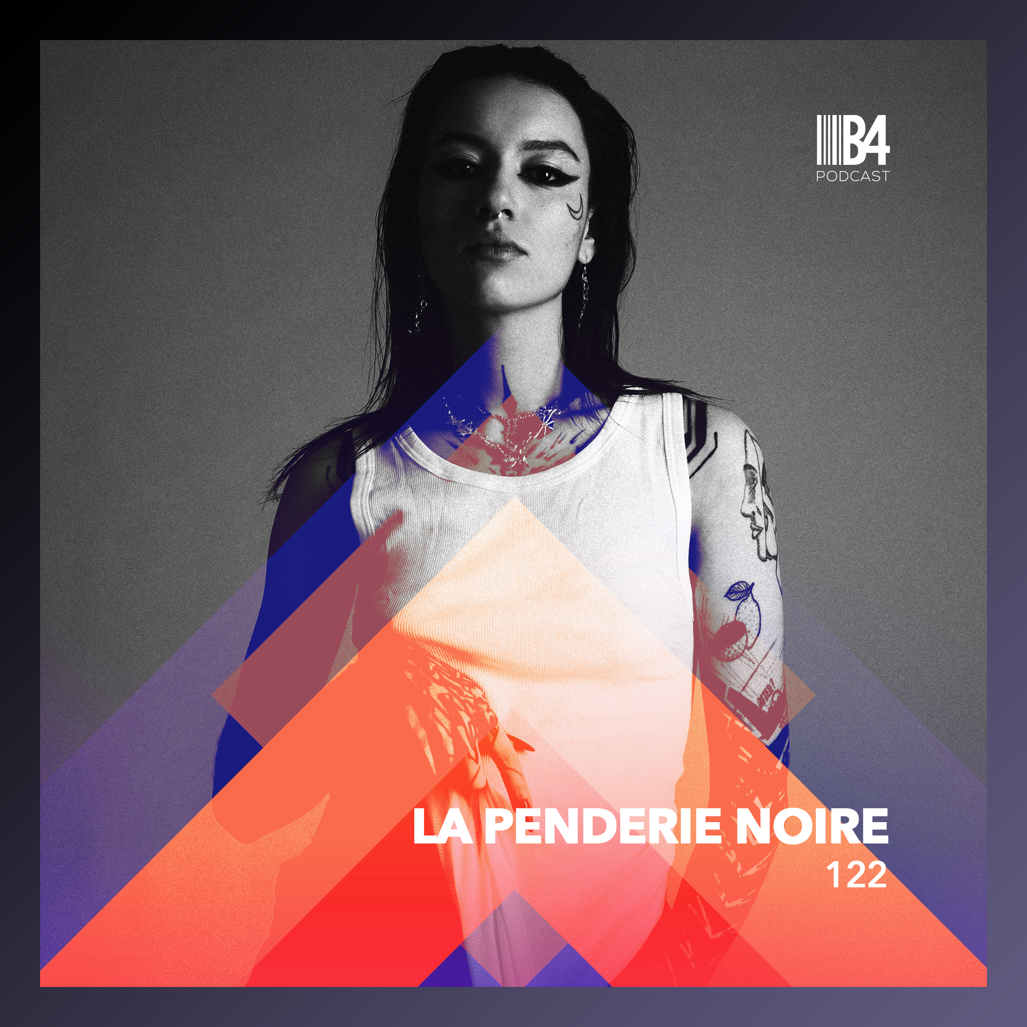 La Penderie Noire - B4 The Podcast 122