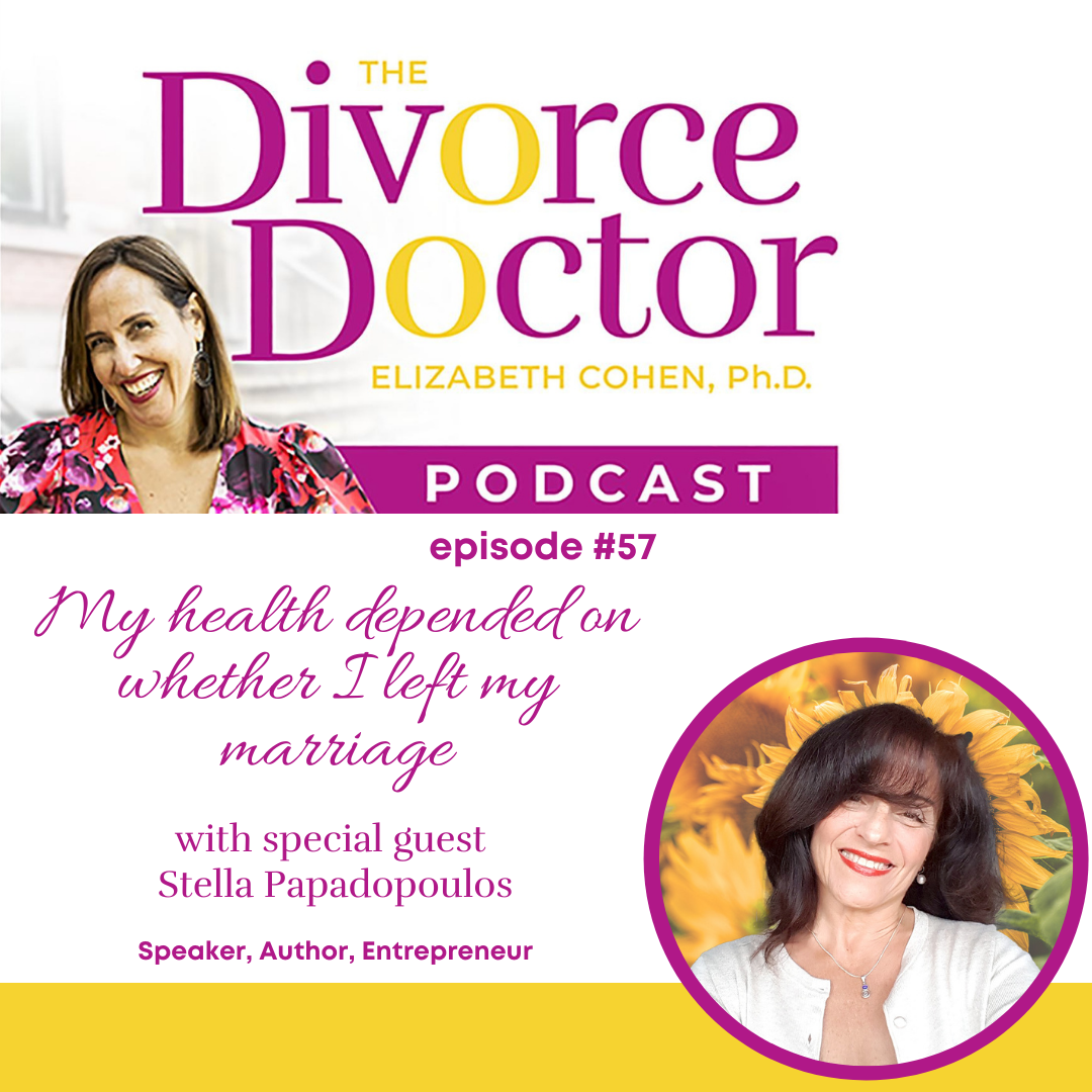Episode 57: My Health Depended on Whether I Left My Marriage