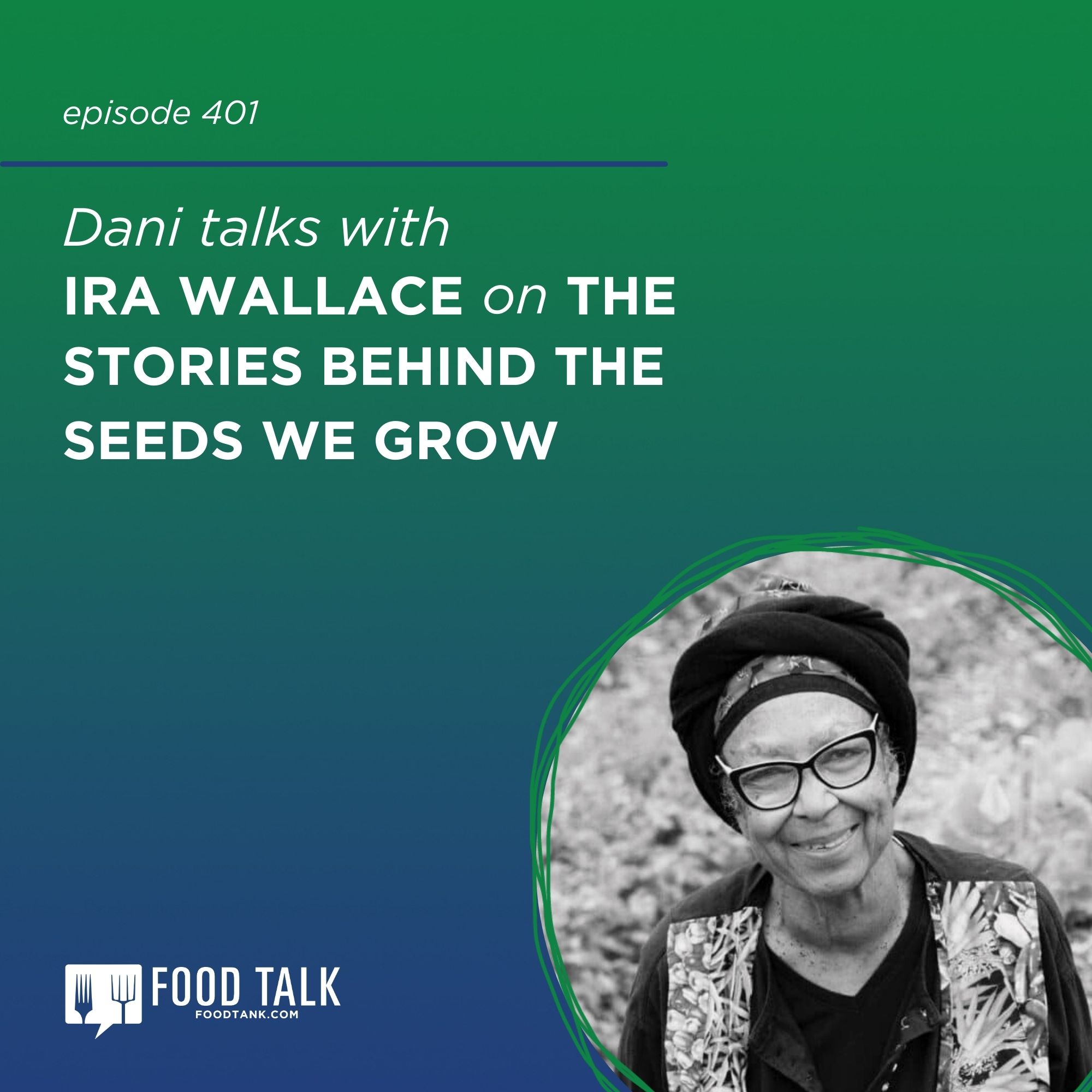 401. Ira Wallace on the Stories Behind the Seeds We Grow