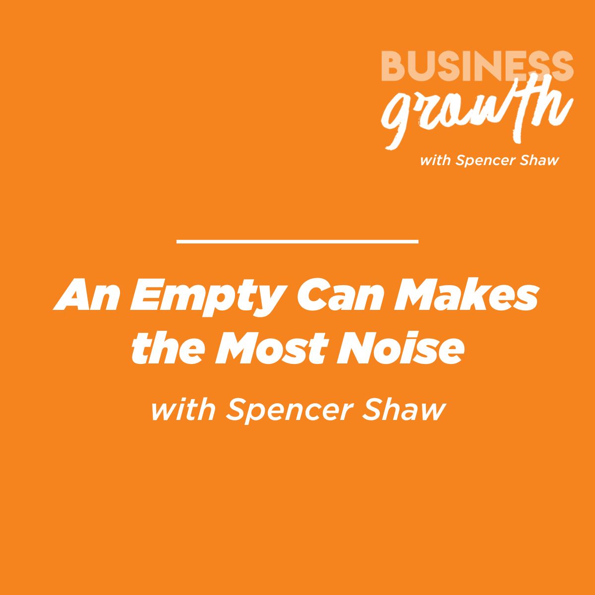 cover of episode An Empty Can Makes the Most Noise