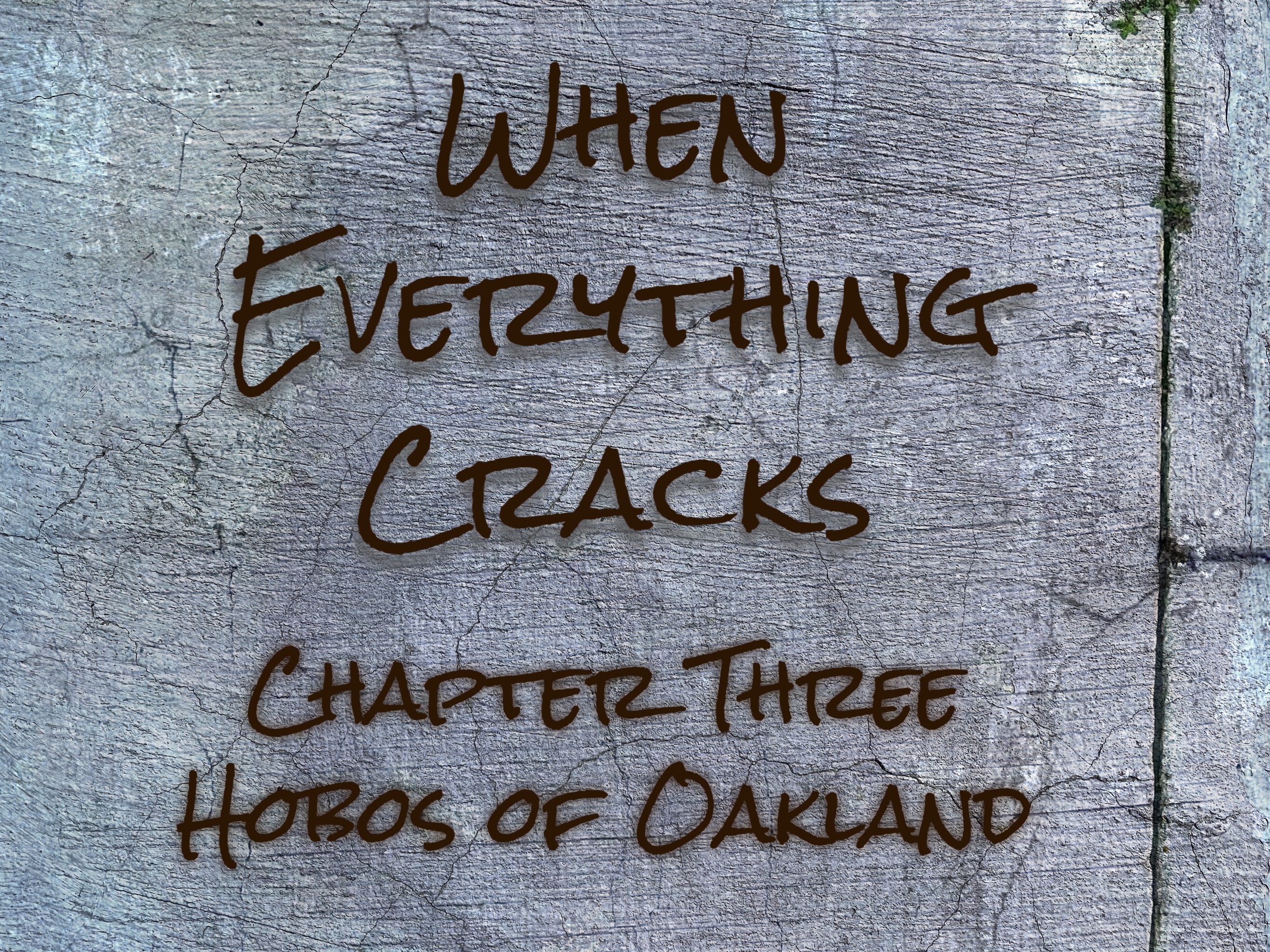 03 - Hoboes of Oakland