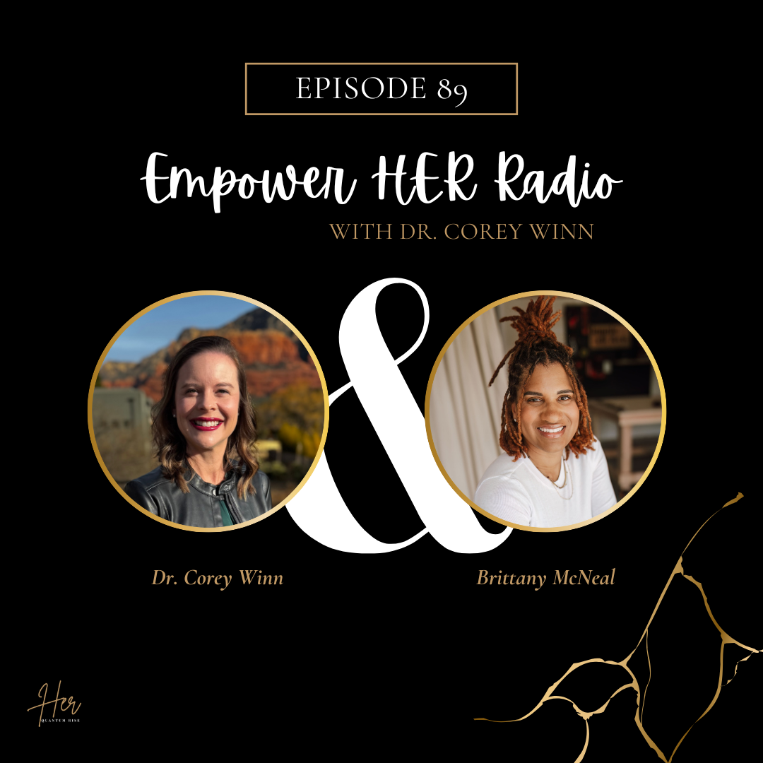 Empower HER Radio with Dr. Corey Winn