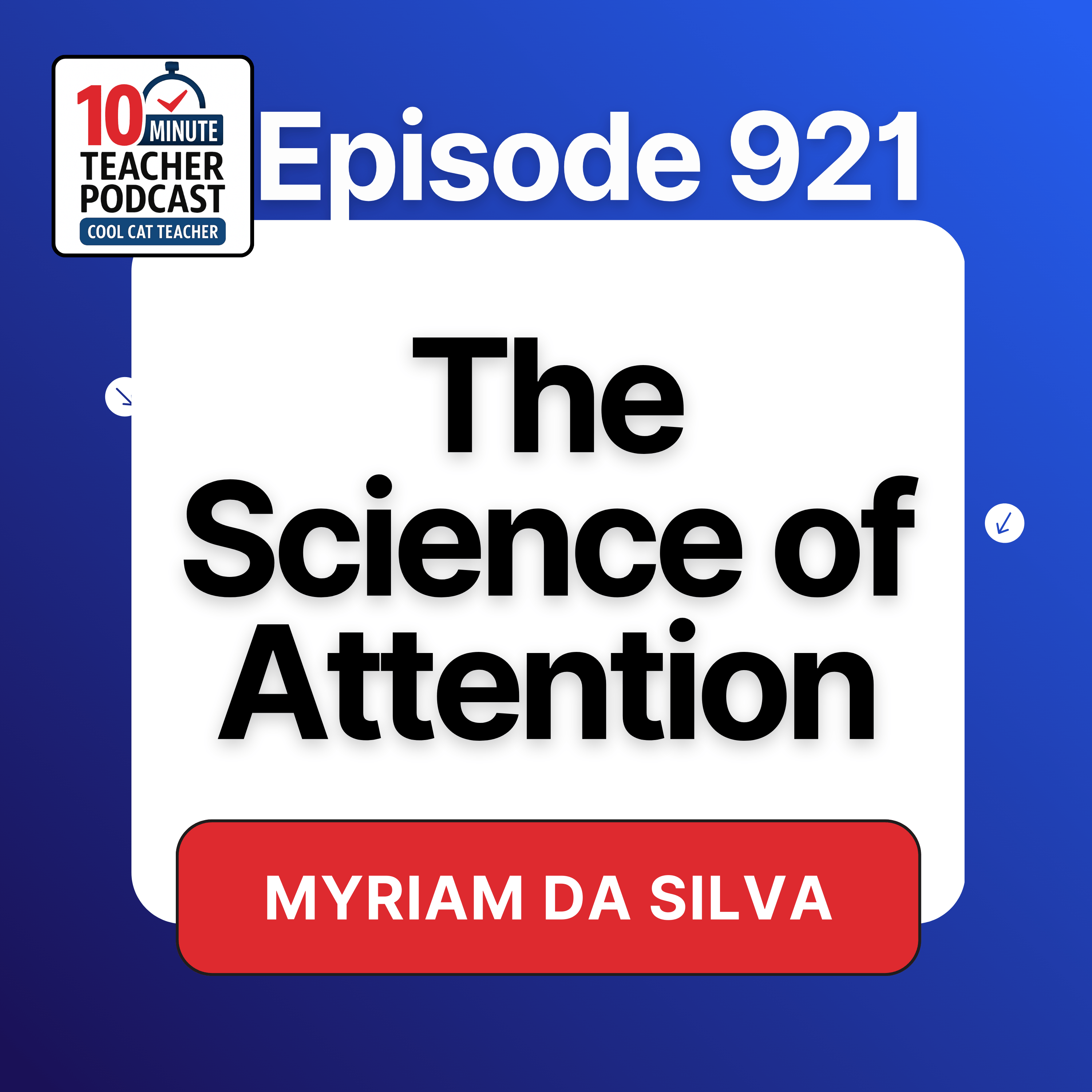 The Science of Attention: The Difference One Teacher Makes