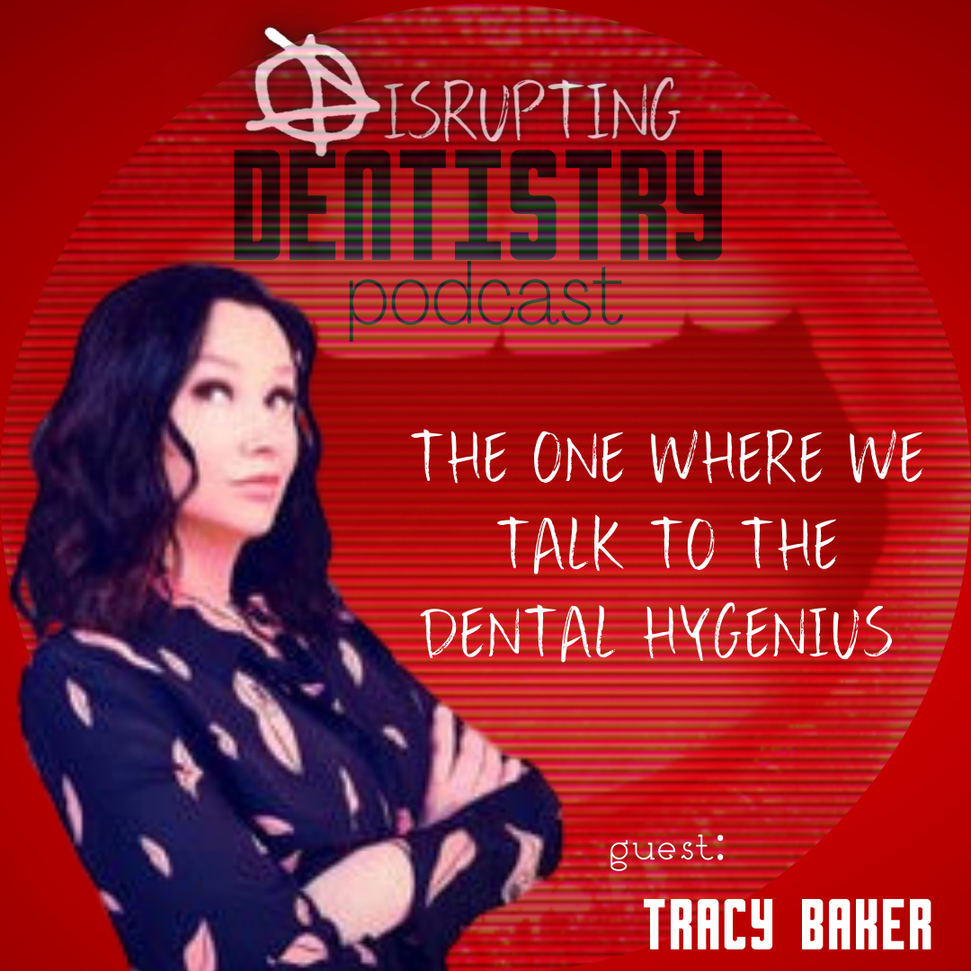 Disrupting Dentistry Podcast