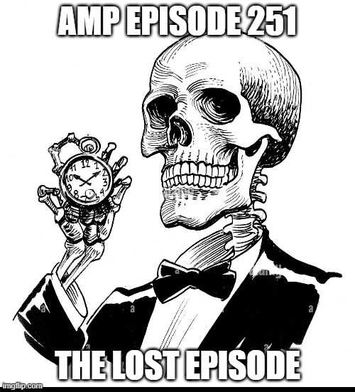 AMP Episode 251