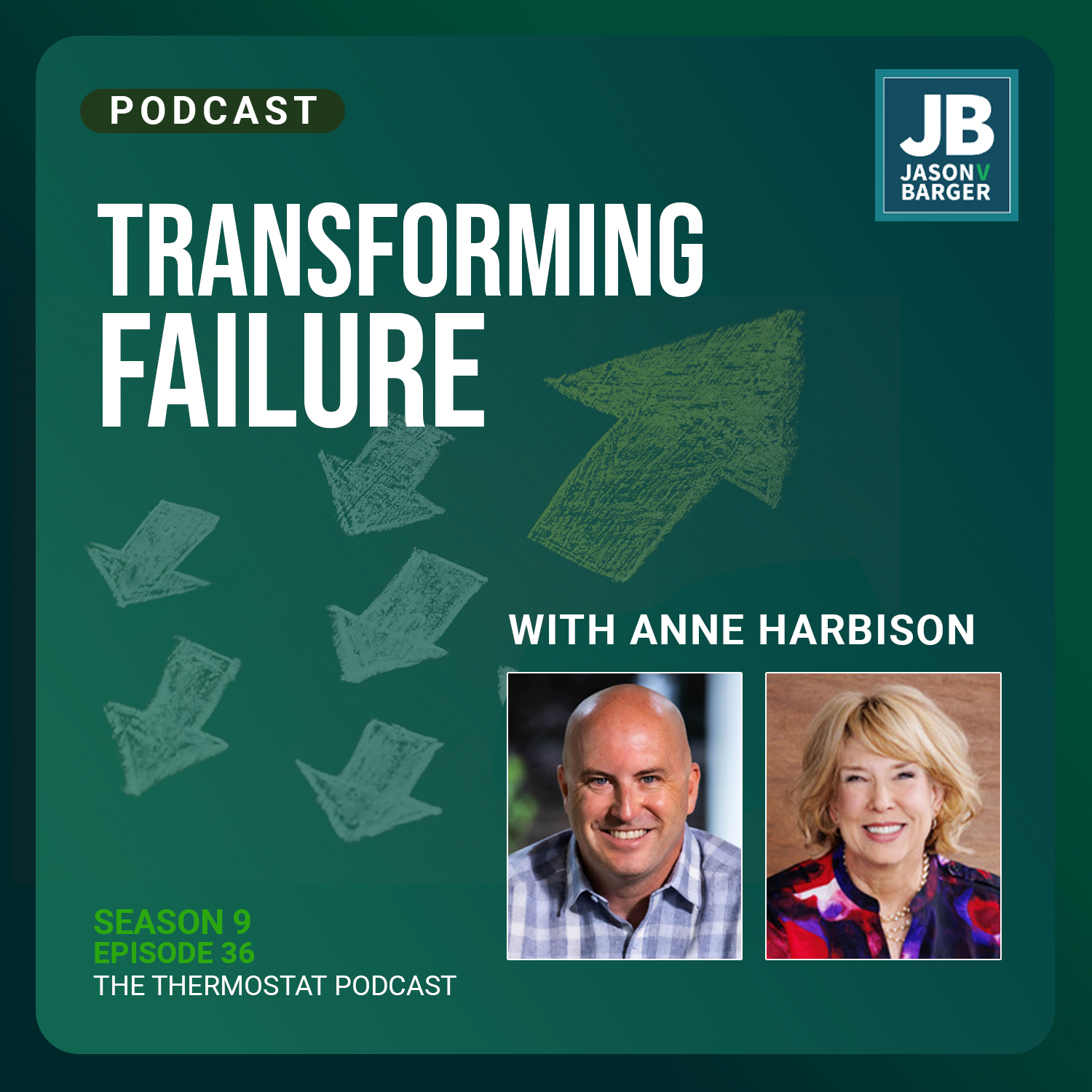 Transforming Failure with Anne Harbison