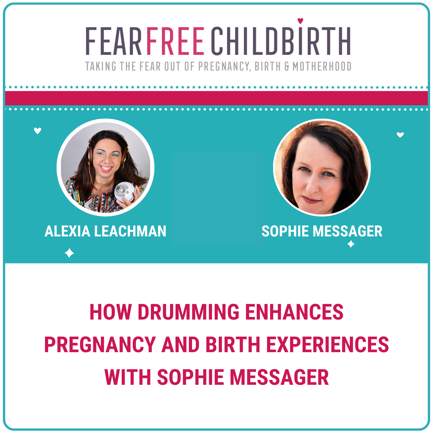 Fear Free Childbirth Podcast with Alexia Leachman
