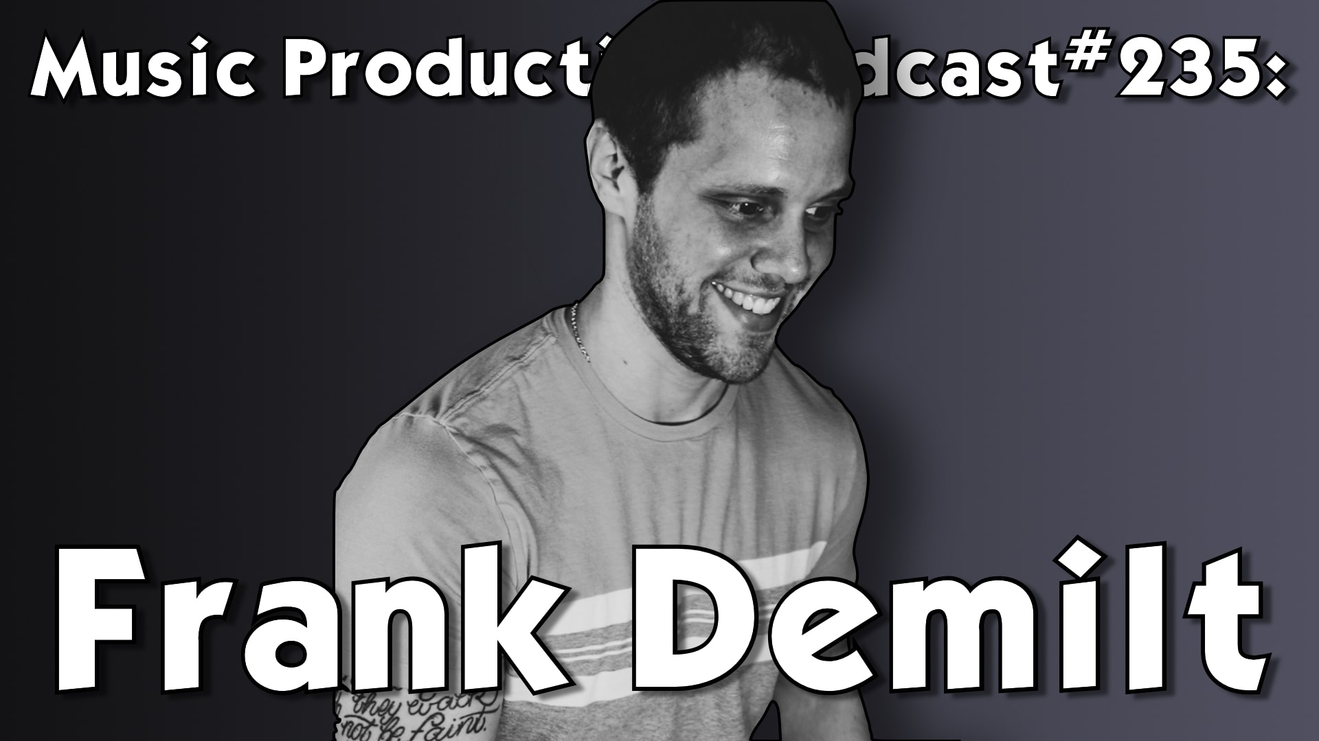 #235: Frank Demilt - Author of The Blueprint