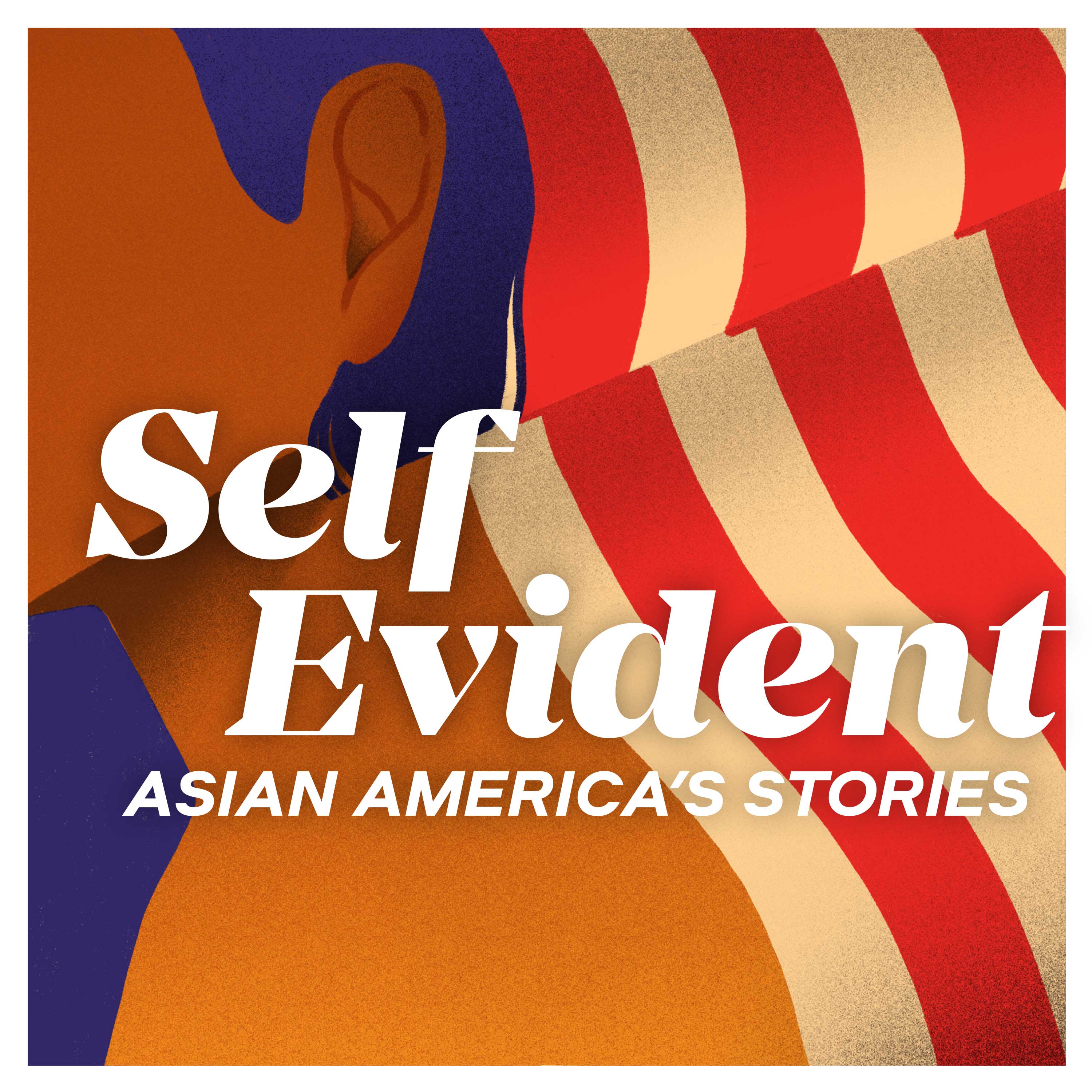 Self Evident Presents: Sharing Asian America’s Stories