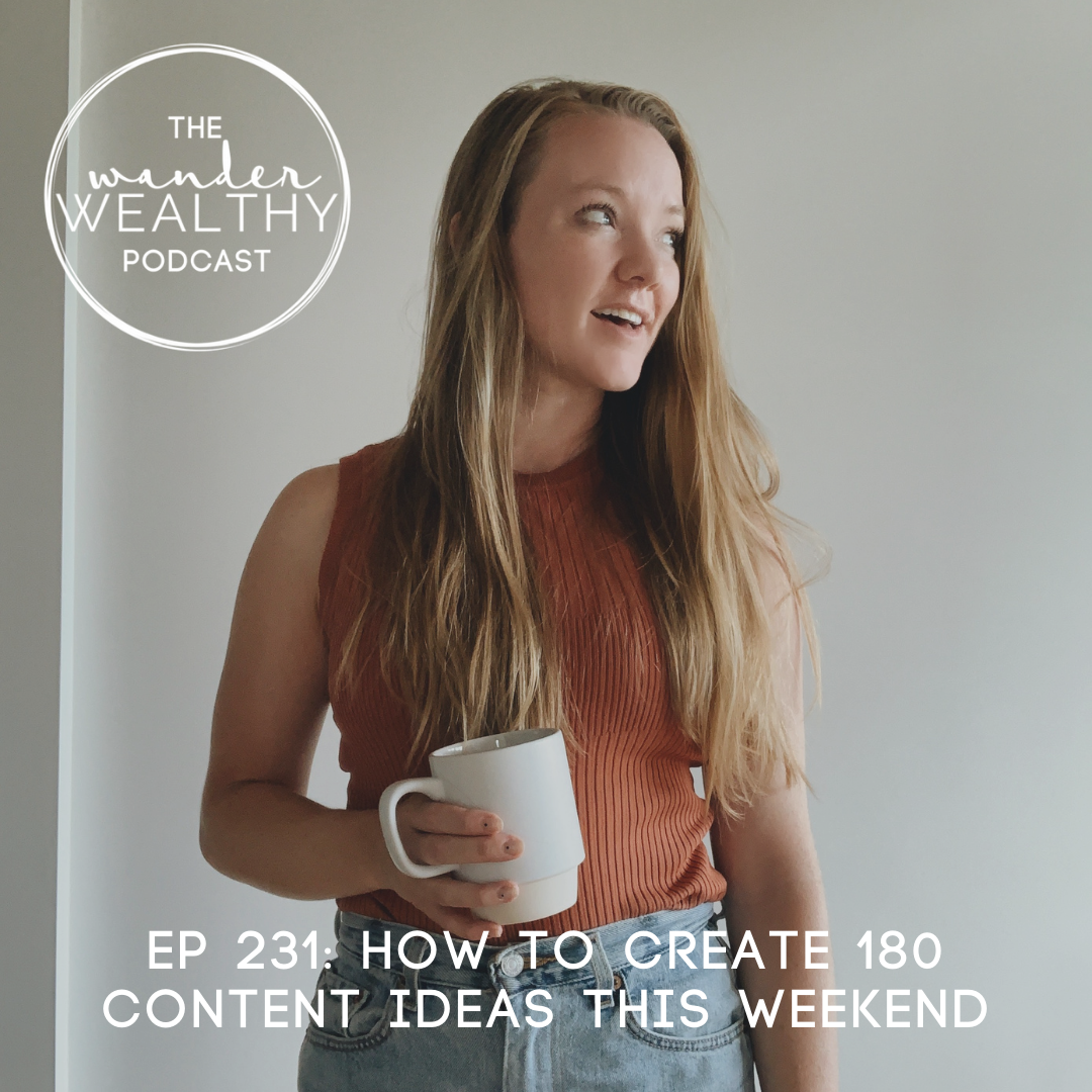WW 231: How To Create 180 Content Ideas This Weekend