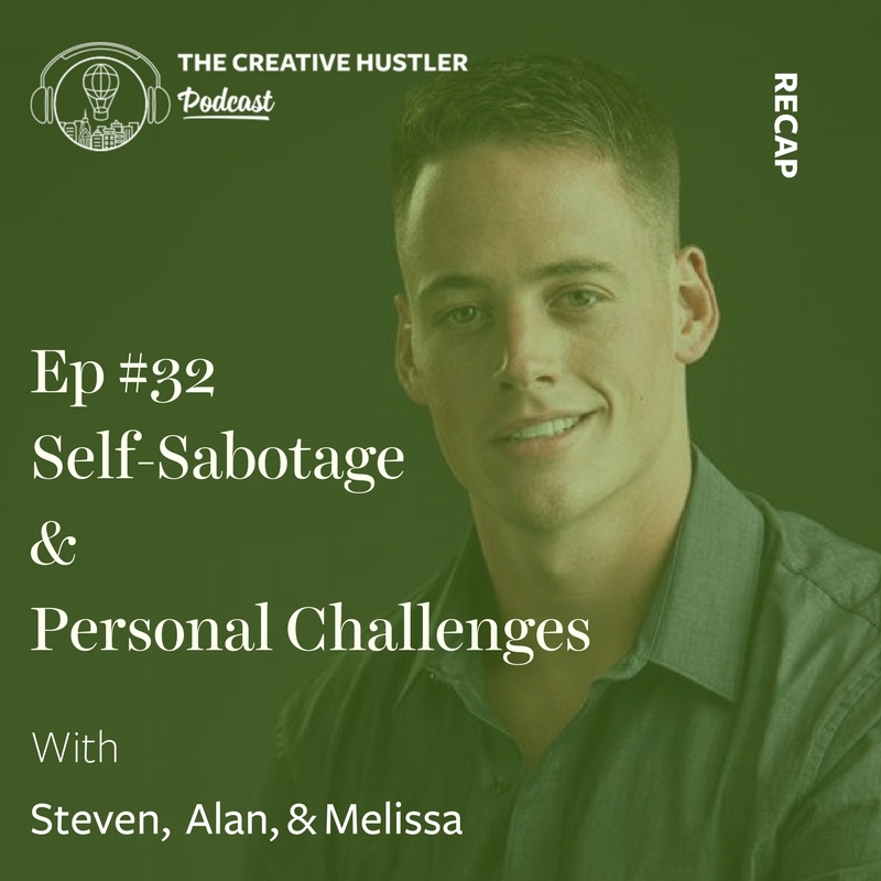 Self-Sabotage & Personal Challenges