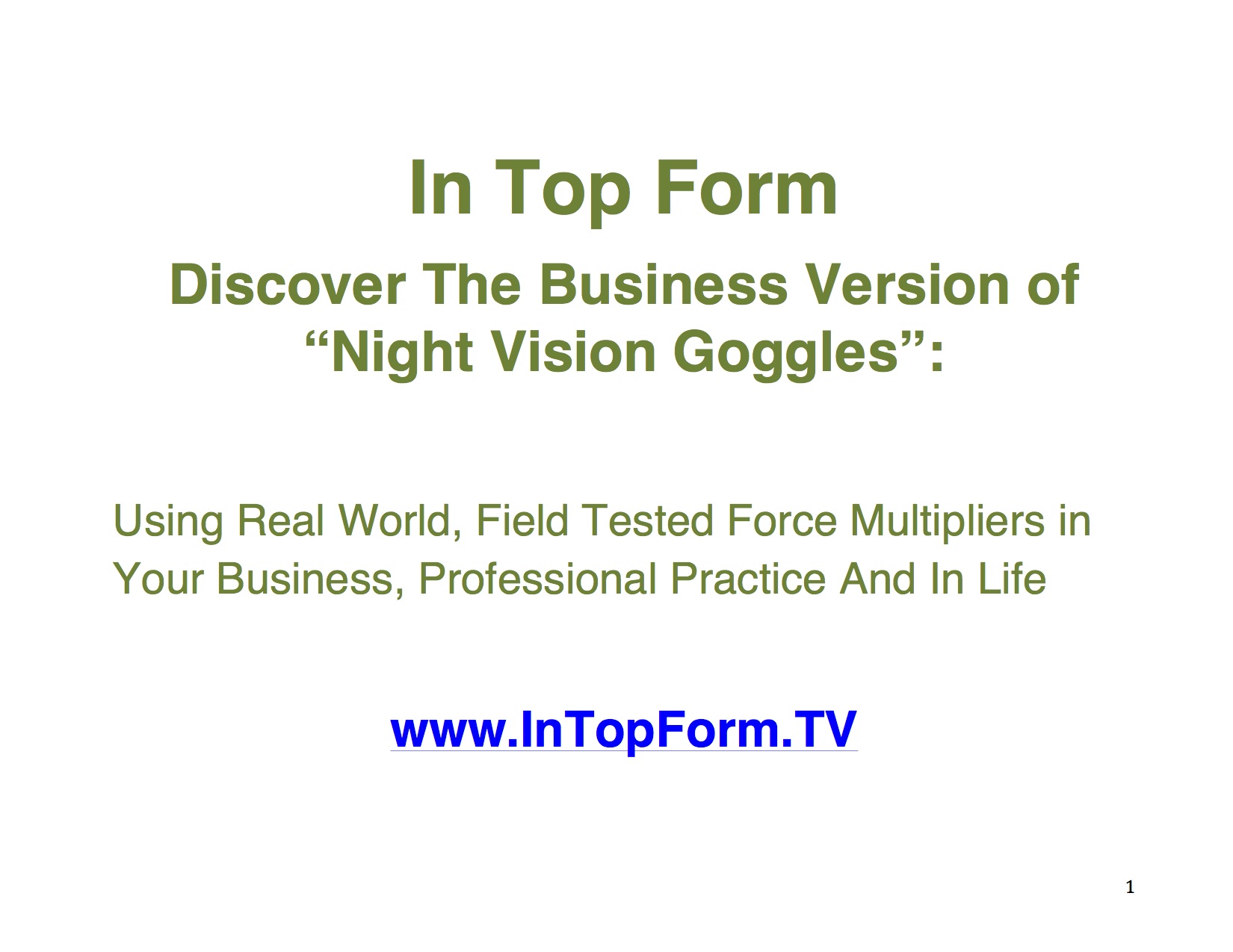 Episode 42: Discover the business version of night vision goggles.
